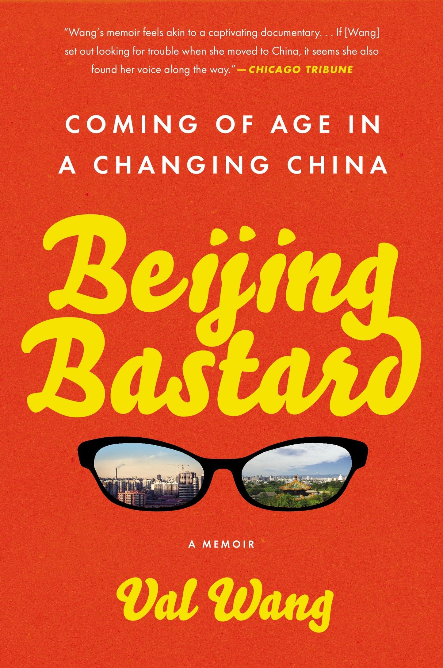 Beijing Bastard - Coming of Age in a Changing China