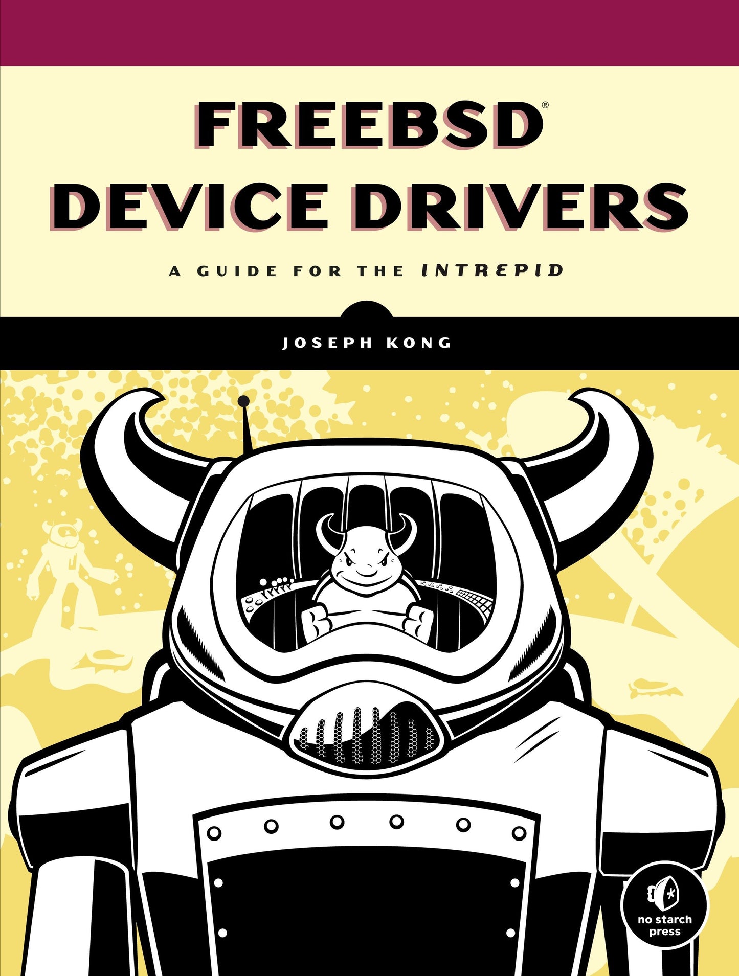 FreeBSD Device Drivers - A Guide for the Intrepid