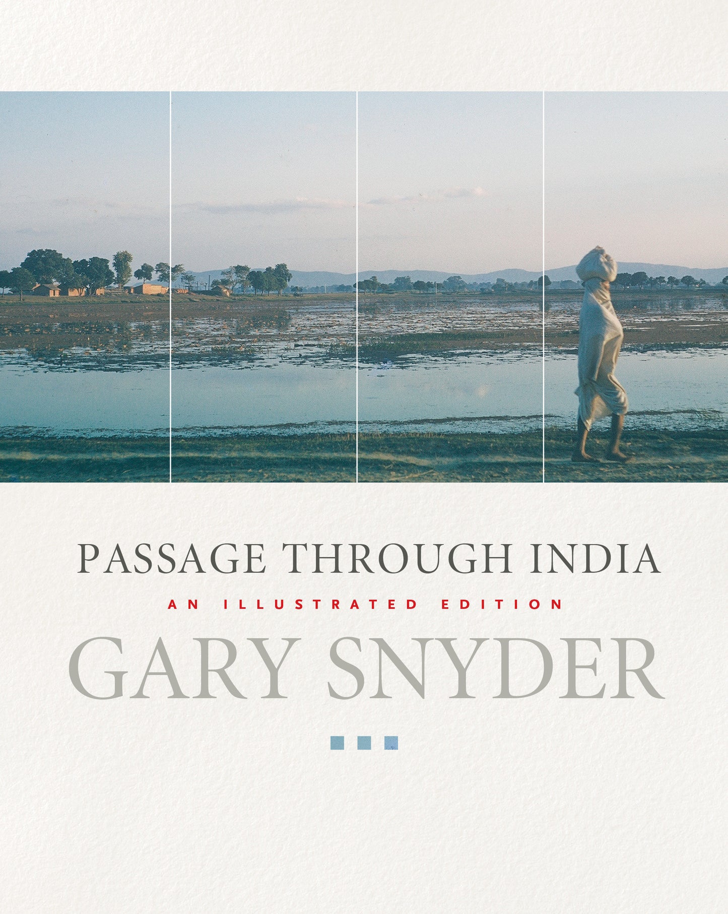 Passage Through India - An Expanded and Illustrated Edition