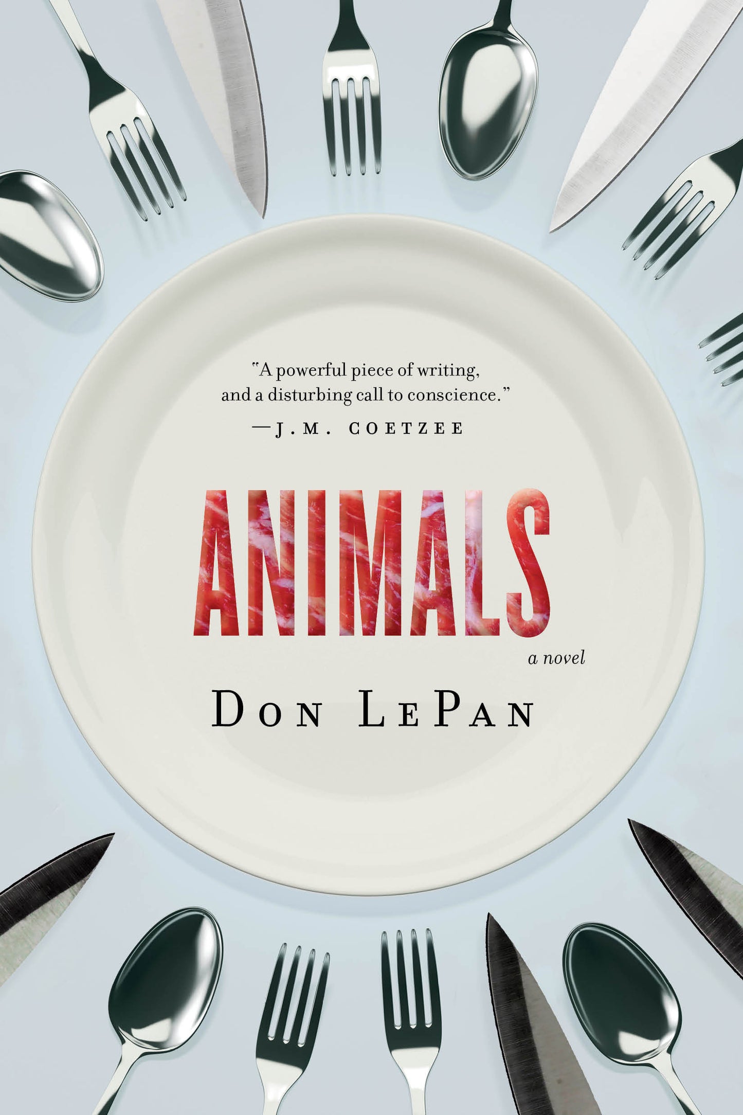 Animals - A Novel