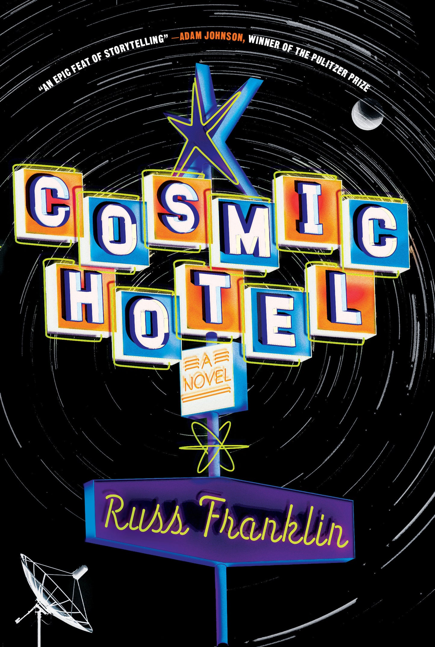 Cosmic Hotel - A Novel