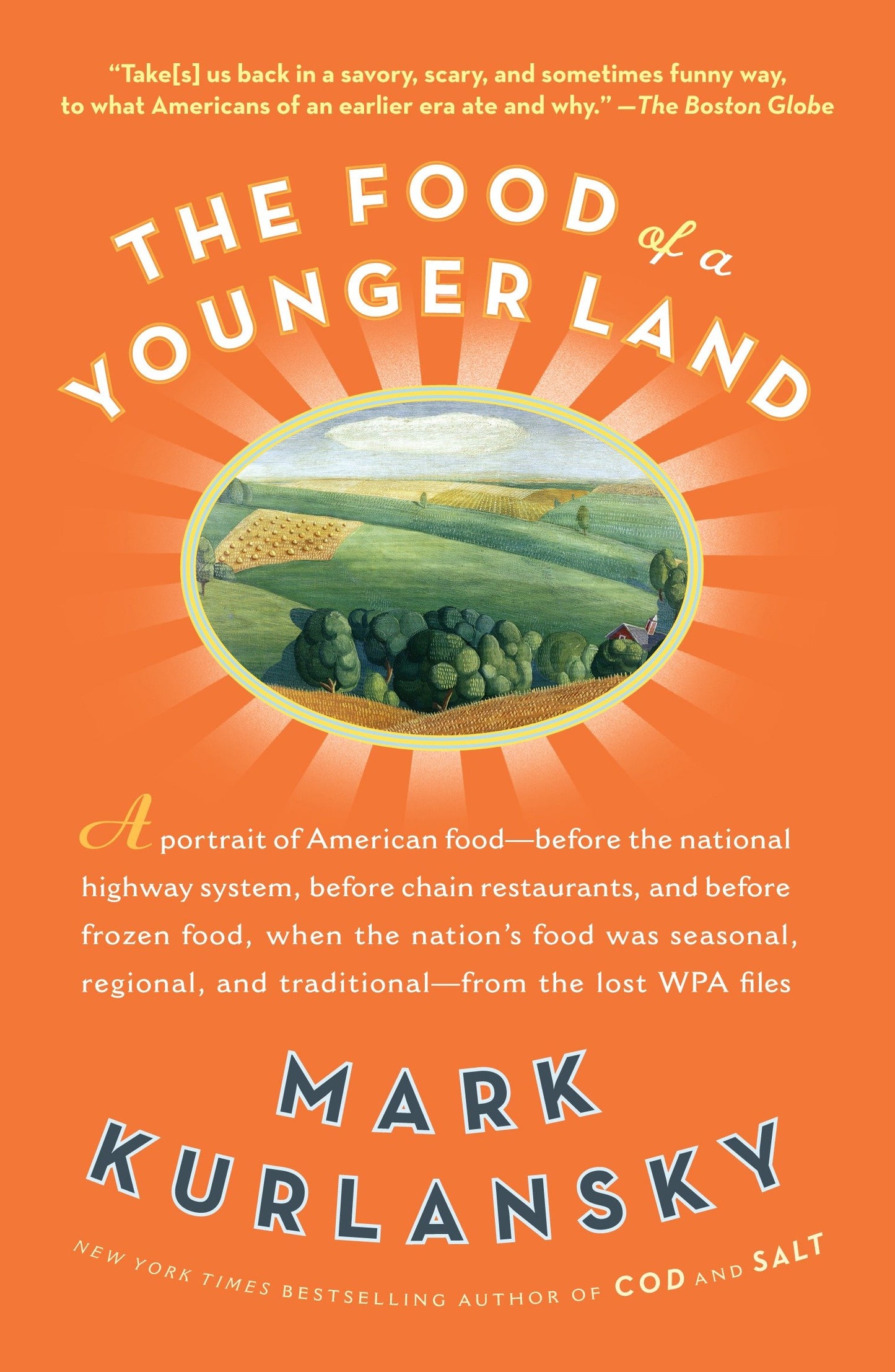 The Food of a Younger Land - A portrait of American food from the lost WPA files