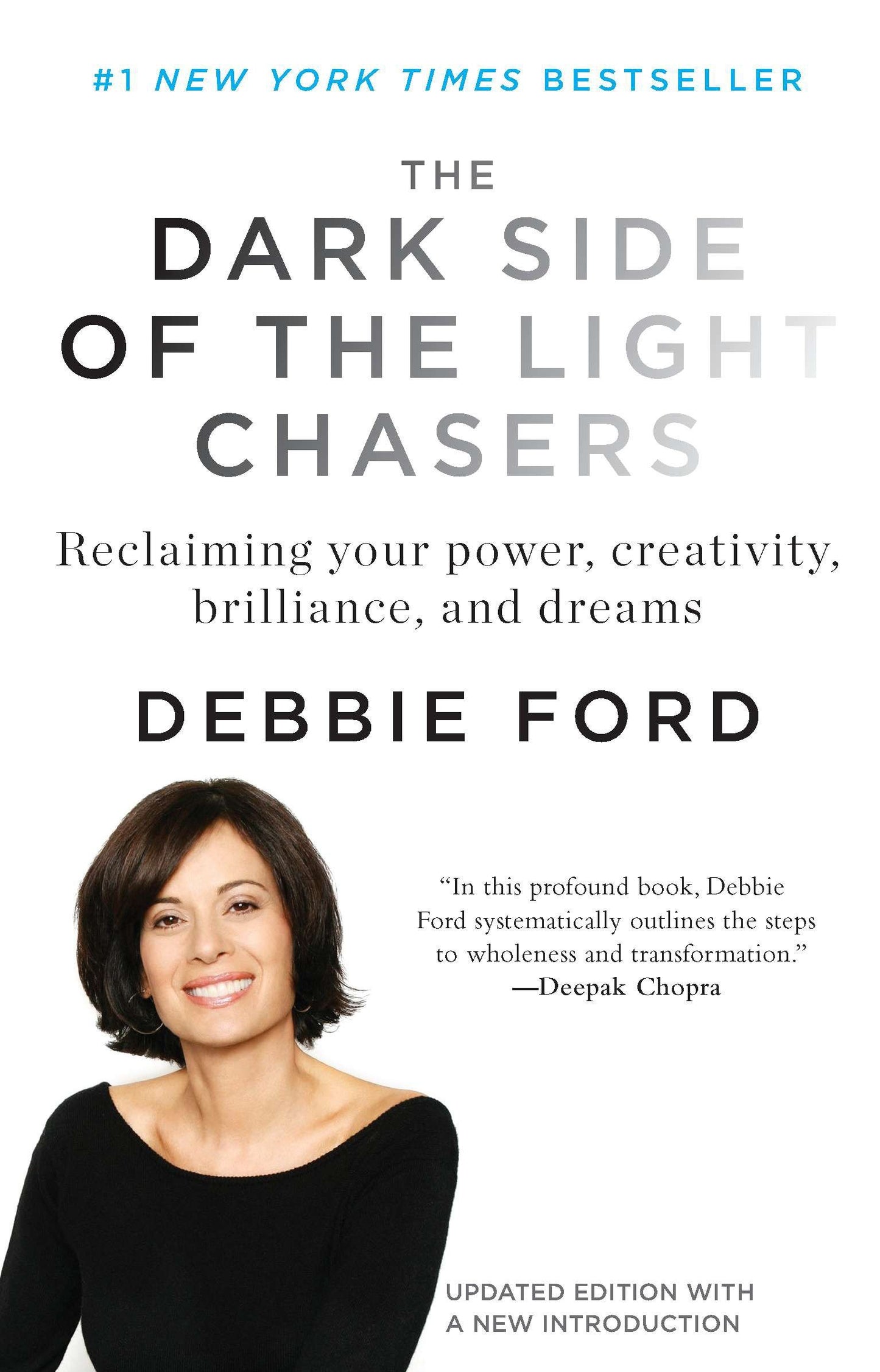 The Dark Side of the Light Chasers - Reclaiming Your Power, Creativity, Brilliance, and Dreams