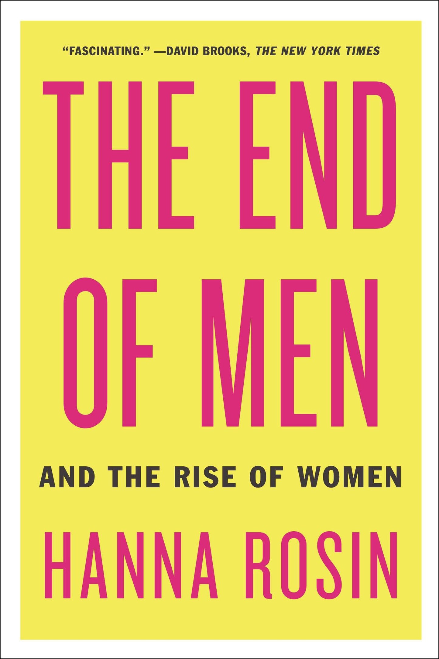 The End of Men - And the Rise of Women