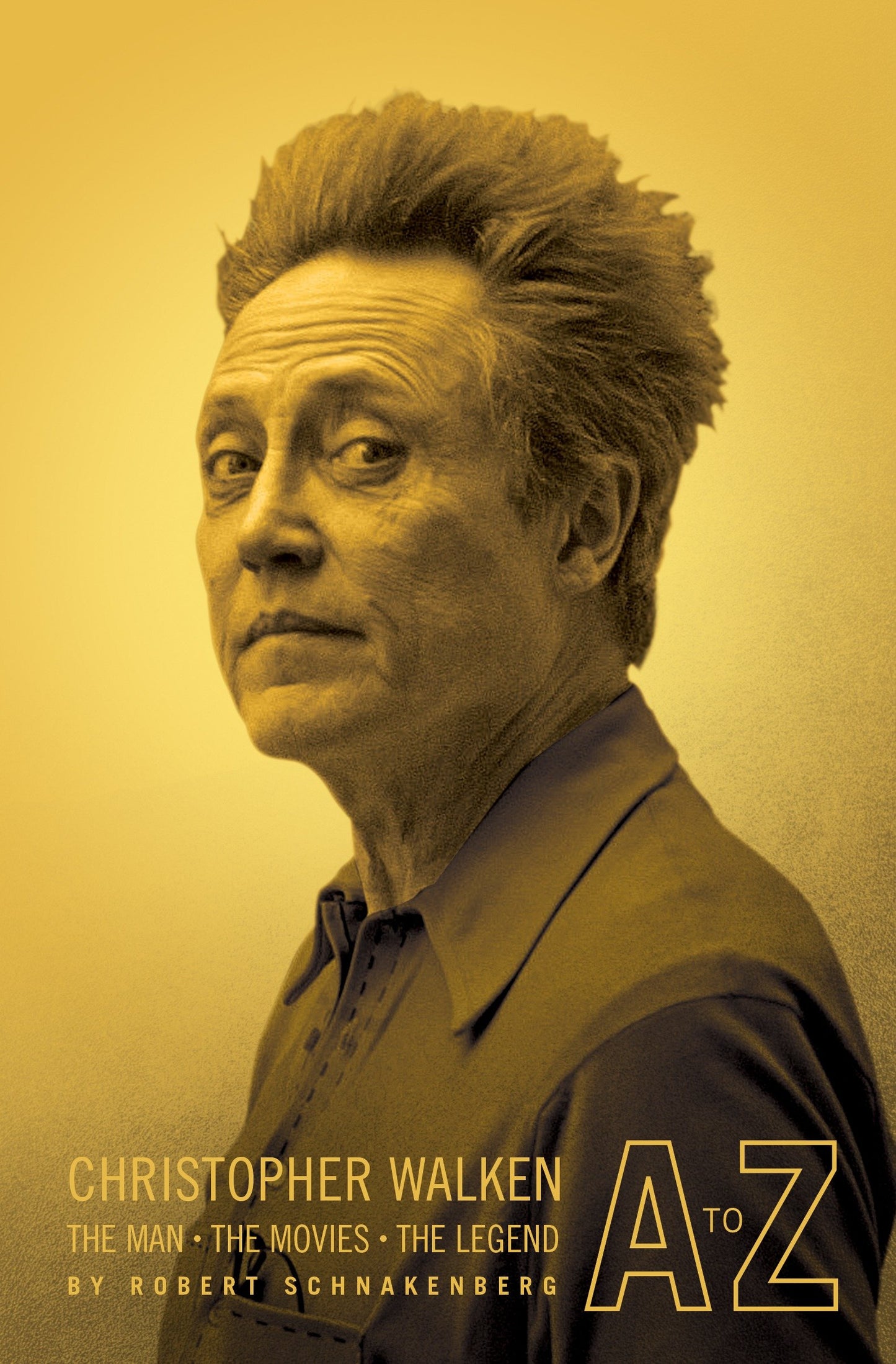 Christopher Walken A to Z - The Man, the Movies, the Legend