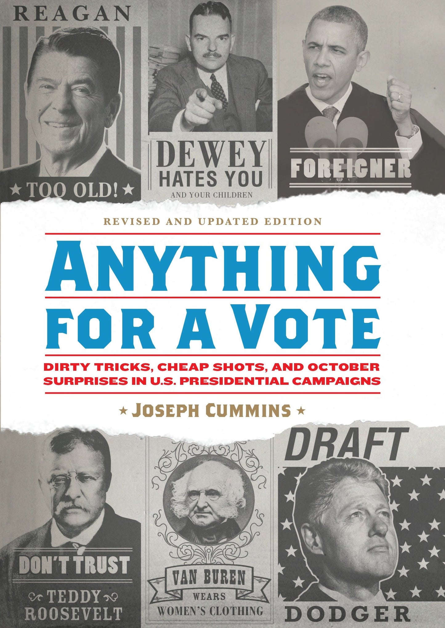 Anything for a Vote - Dirty Tricks, Cheap Shots, and October Surprises in U.S. Presidential Campaigns