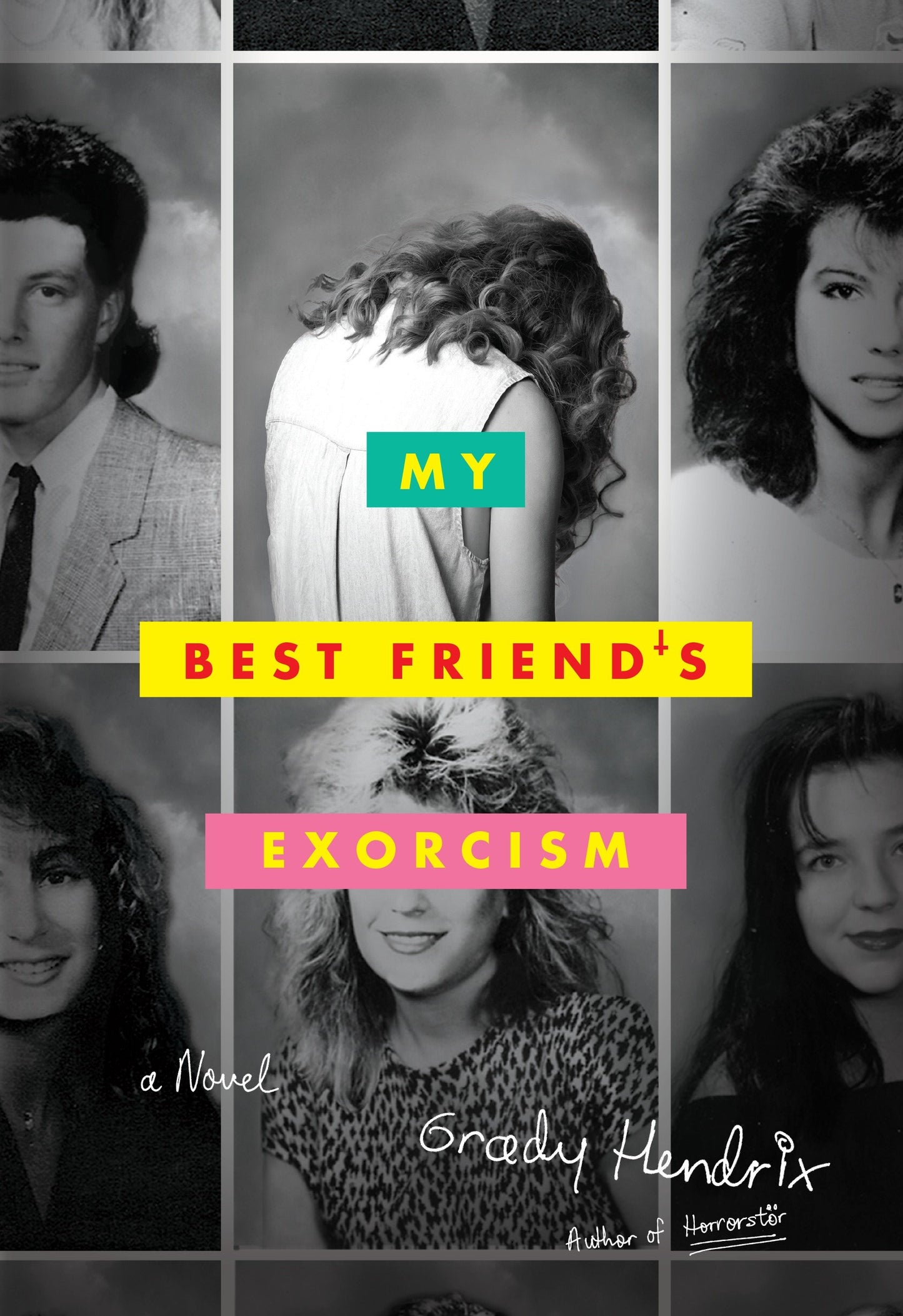 My Best Friend's Exorcism - A Novel