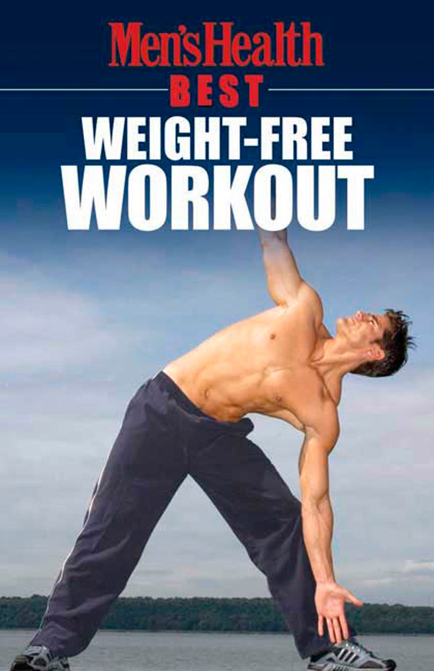Men's Health Best: Weight-Free Workout (Men's Health)
