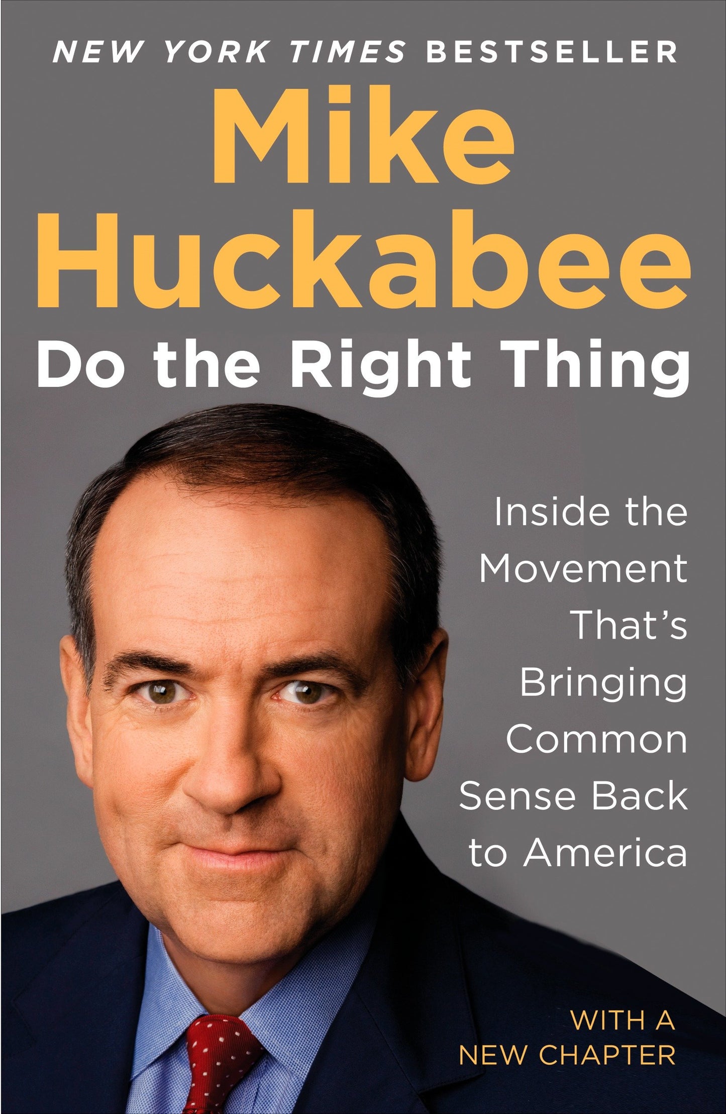 Do the Right Thing - Inside the Movement That's Bringing Common Sense Back to America