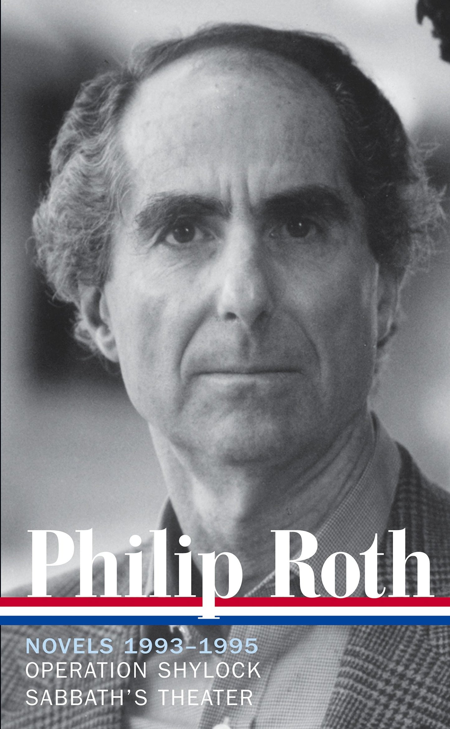 Philip Roth: Novels 1993-1995 (LOA #205) - Operation Shylock / Sabbath's Theater (Library of America Philip Roth Edition) (Book:6)