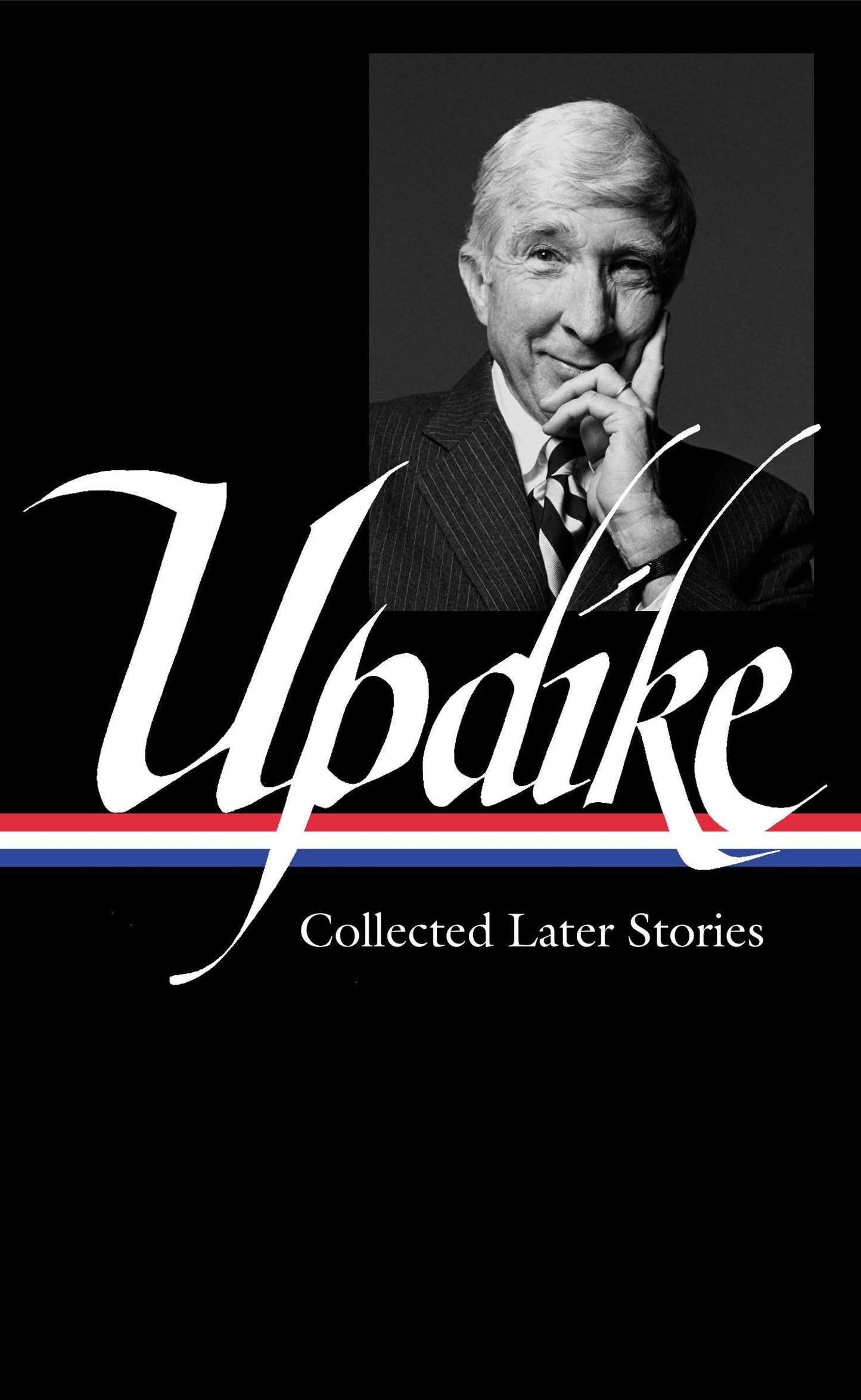 John Updike: Collected Later Stories (LOA #243) (Library of America John Updike Edition) (Book:2)