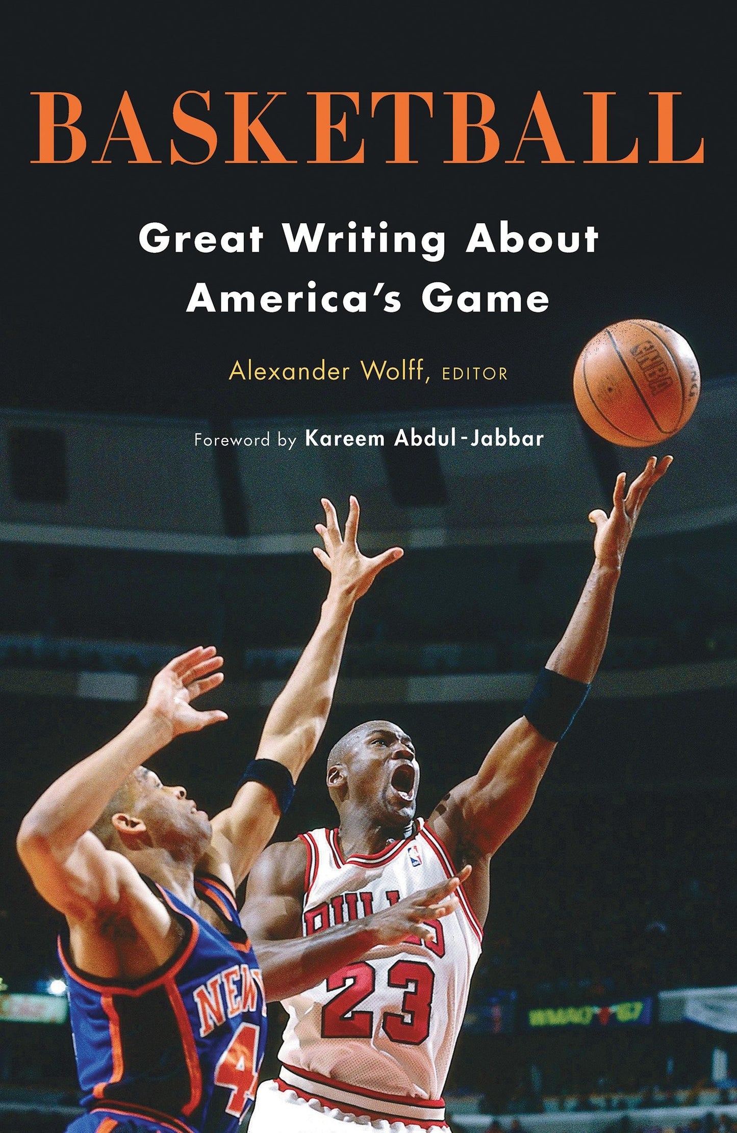 Basketball: Great Writing About America's Game - A Library of America Special Publication