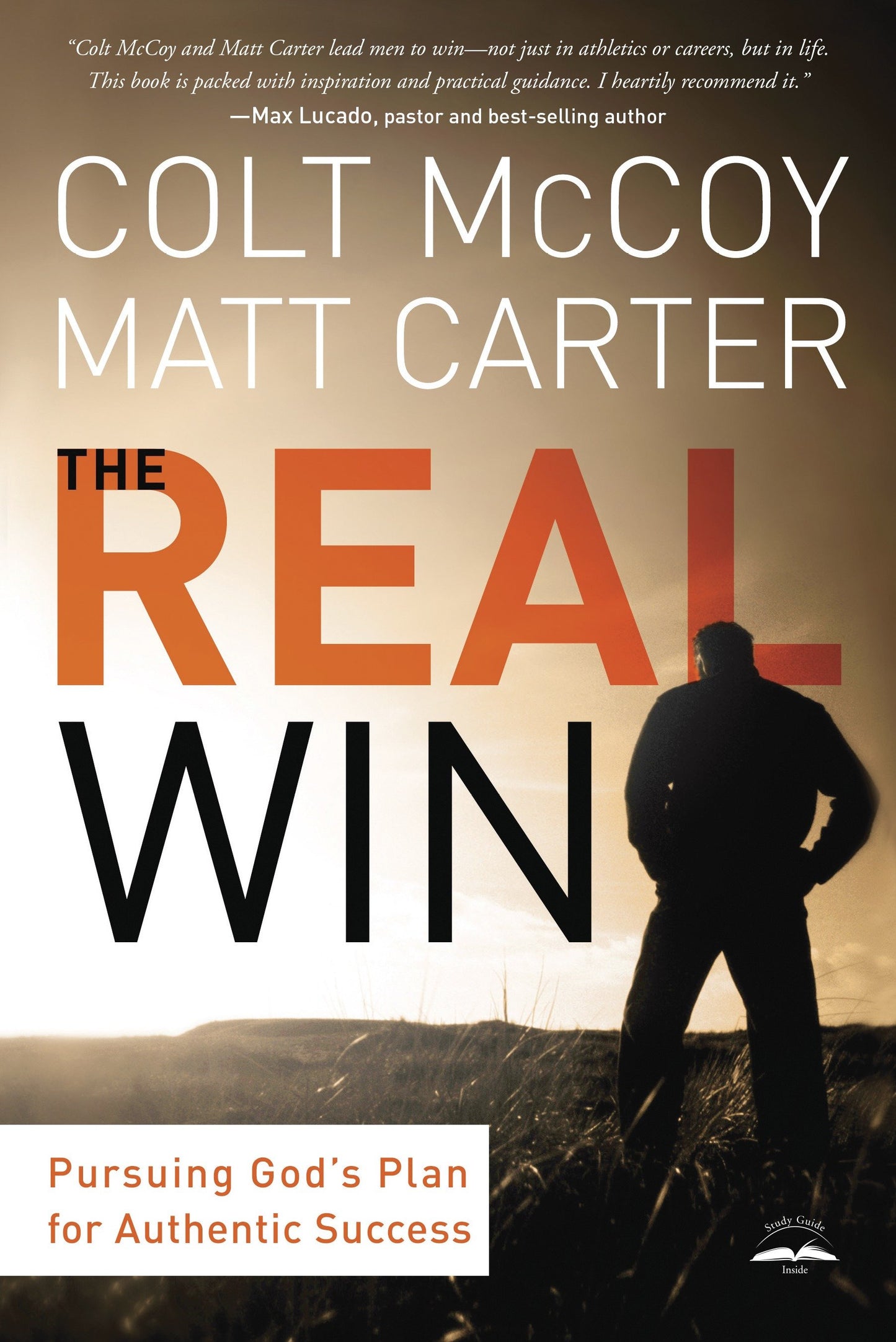 The Real Win - Pursuing God's Plan for Authentic Success