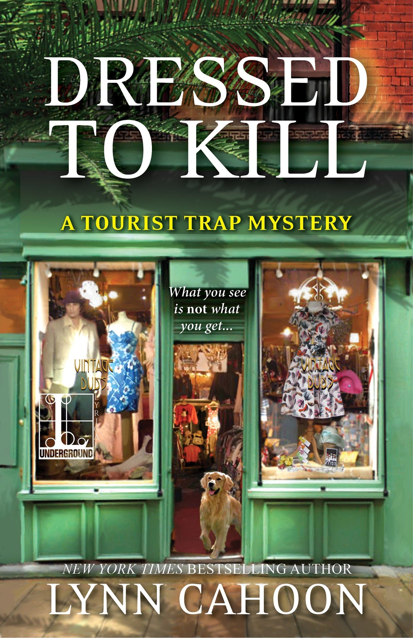 Dressed To Kill (A Tourist Trap Mystery) (Book:4)