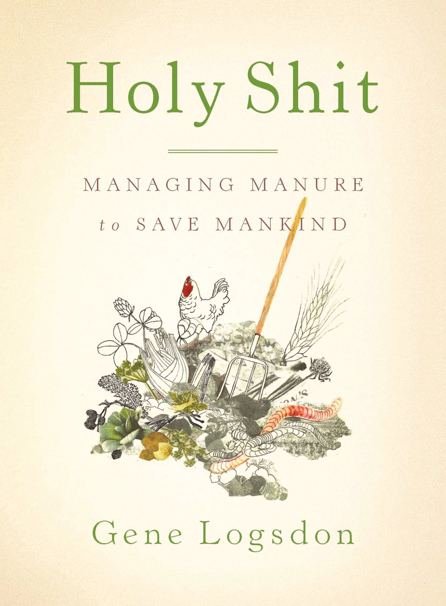 Holy Shit - Managing Manure to Save Mankind