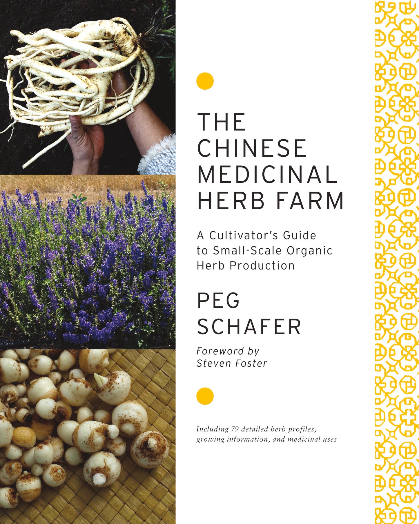 The Chinese Medicinal Herb Farm - A Cultivator's Guide to Small-Scale Organic Herb Production
