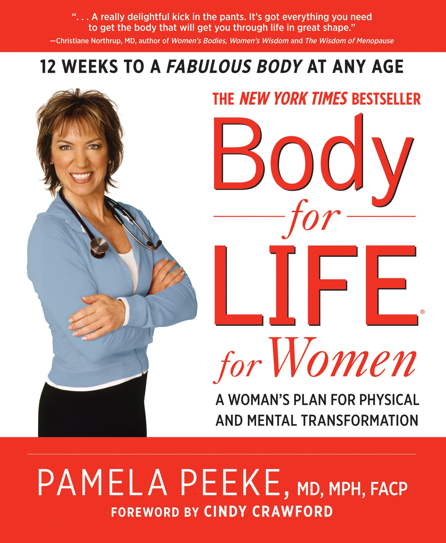 Body-for-LIFE for Women - A Woman's Plan for Physical and Mental Transformation