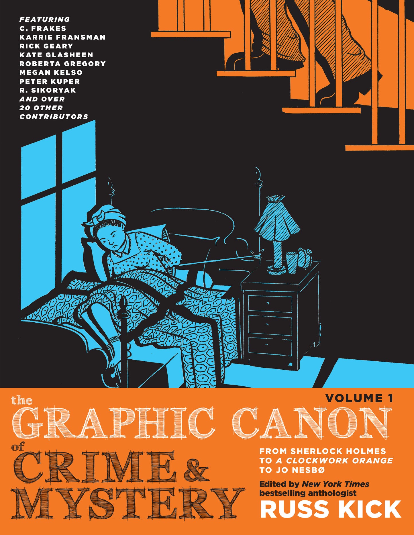 The Graphic Canon of Crime and Mystery, Vol. 1 - From Sherlock Holmes to A Clockwork Orange to Jo Nesb�
