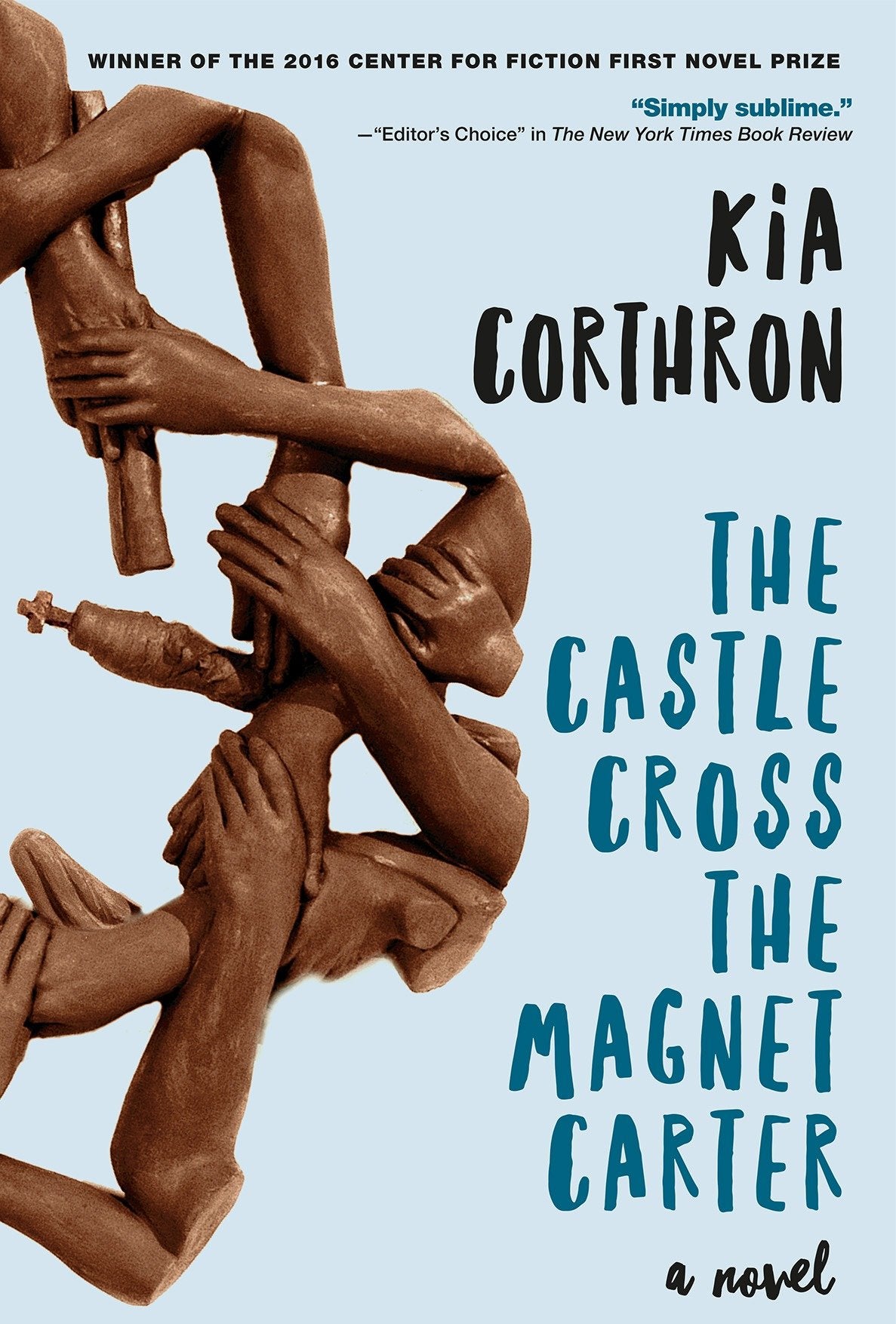 The Castle Cross the Magnet Carter - A Novel