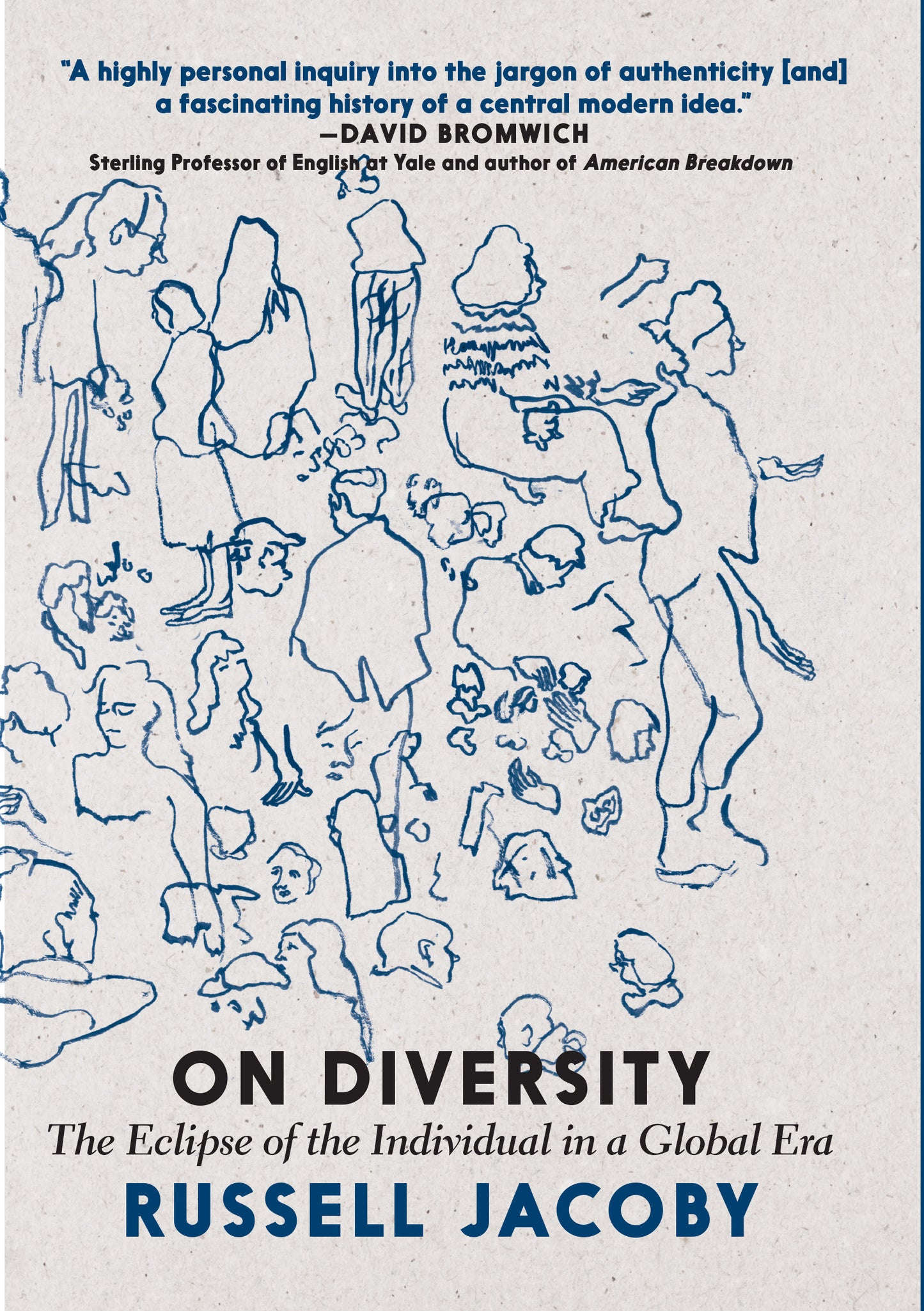On Diversity - The Eclipse of the Individual in a Global Era