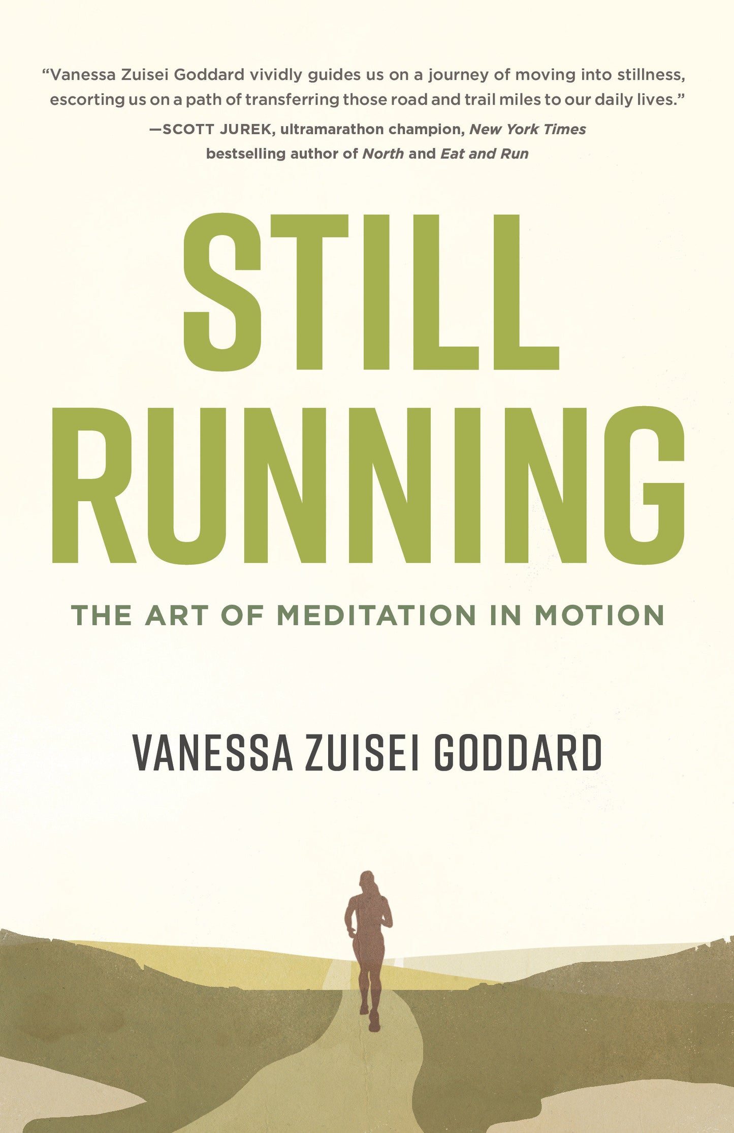 Still Running - The Art of Meditation in Motion