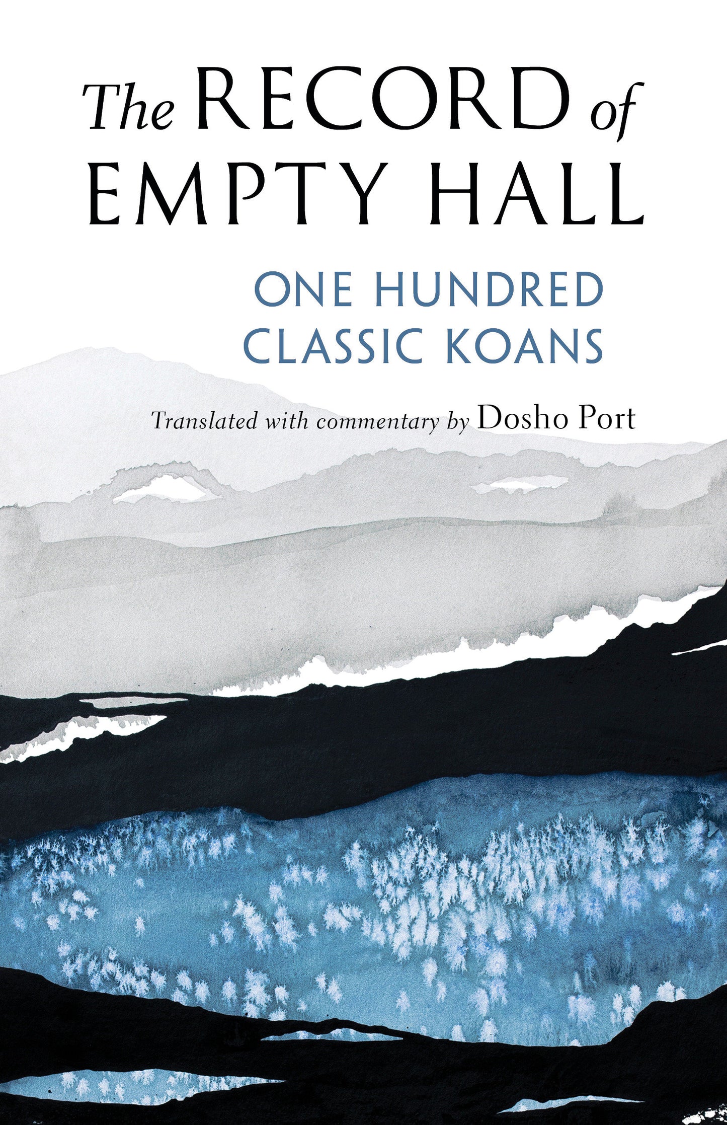 The Record of Empty Hall - One Hundred Classic Koans