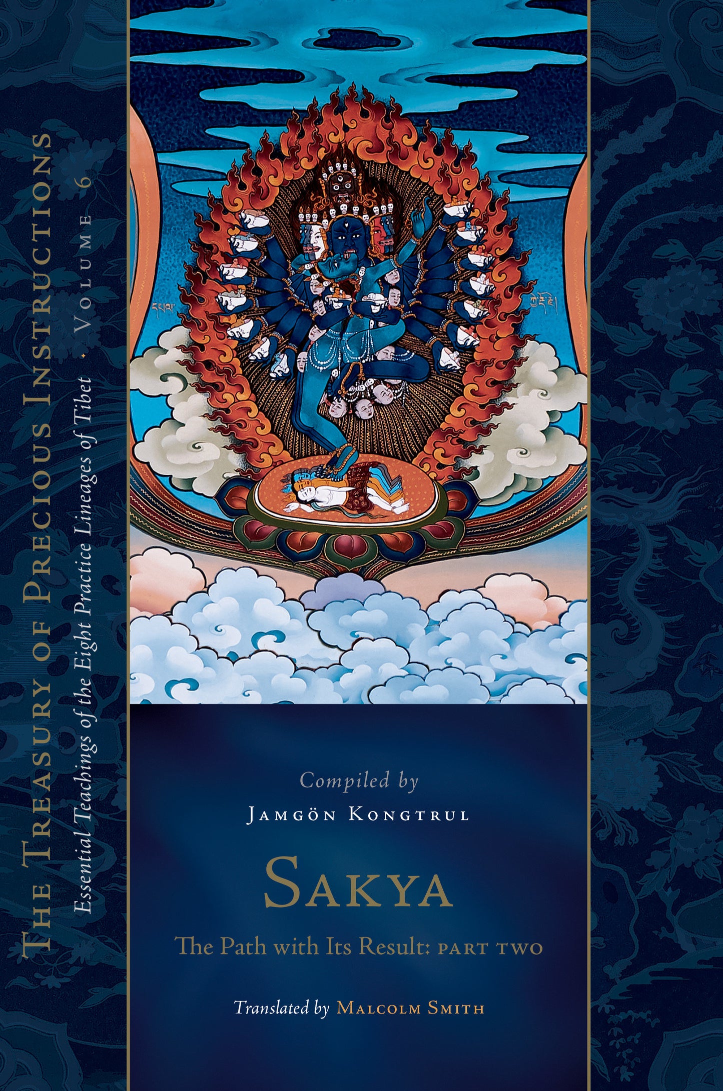 Sakya: The Path with Its Result, Part Two - Essential Teachings of the Eight Practice Lineages of Tibet, Volume 6 (The Treasury of Precious Instructions) (The Treasury of Precious Instructions)