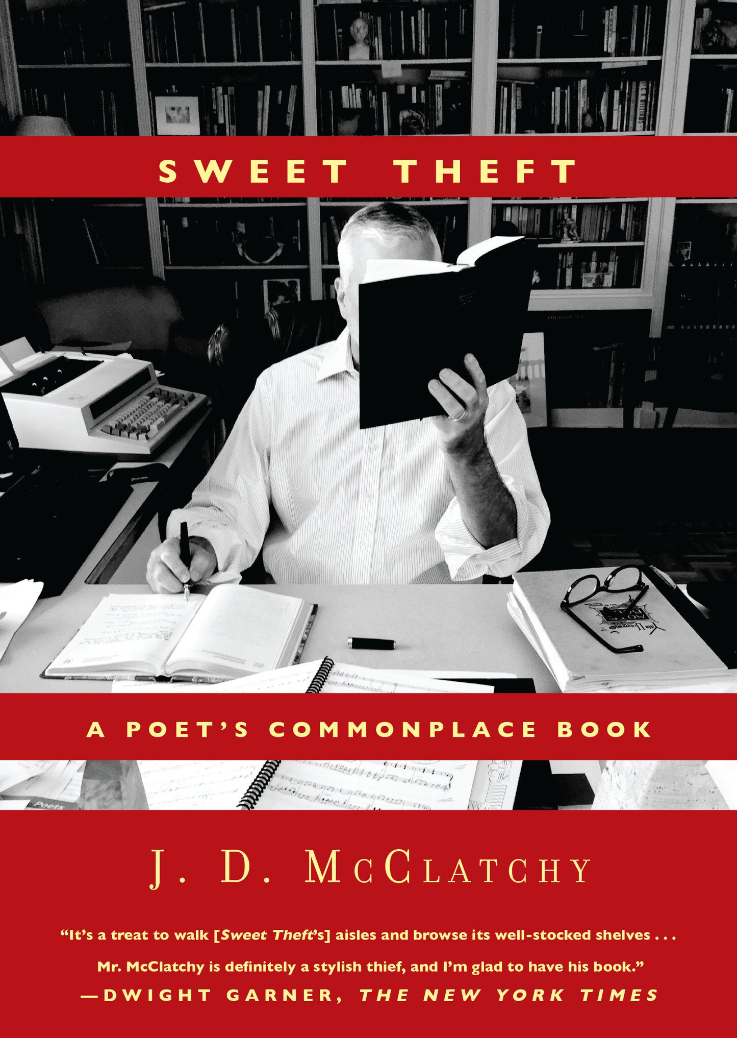 Sweet Theft - A Poet's Commonplace Book