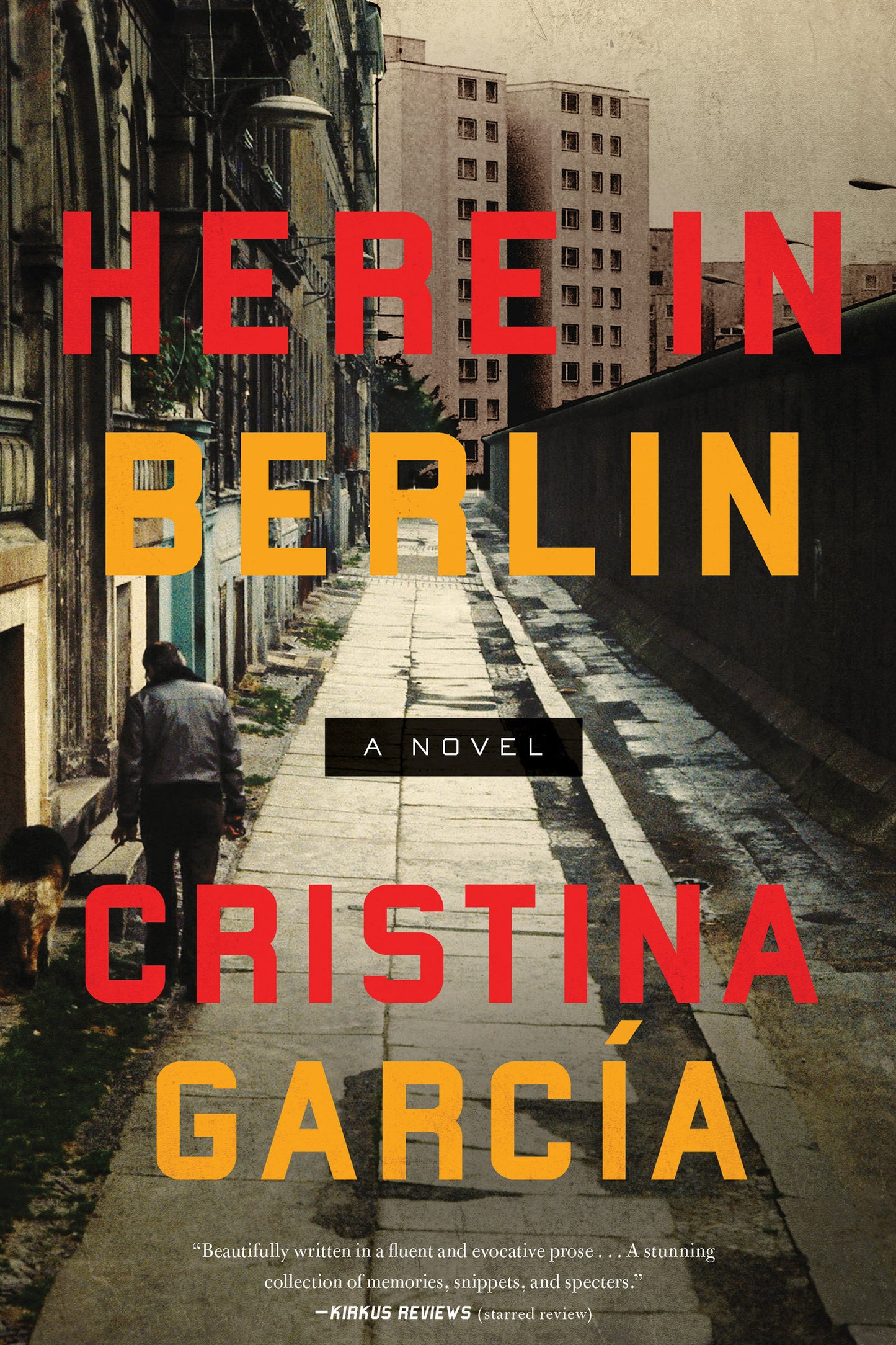 Here in Berlin - A Novel