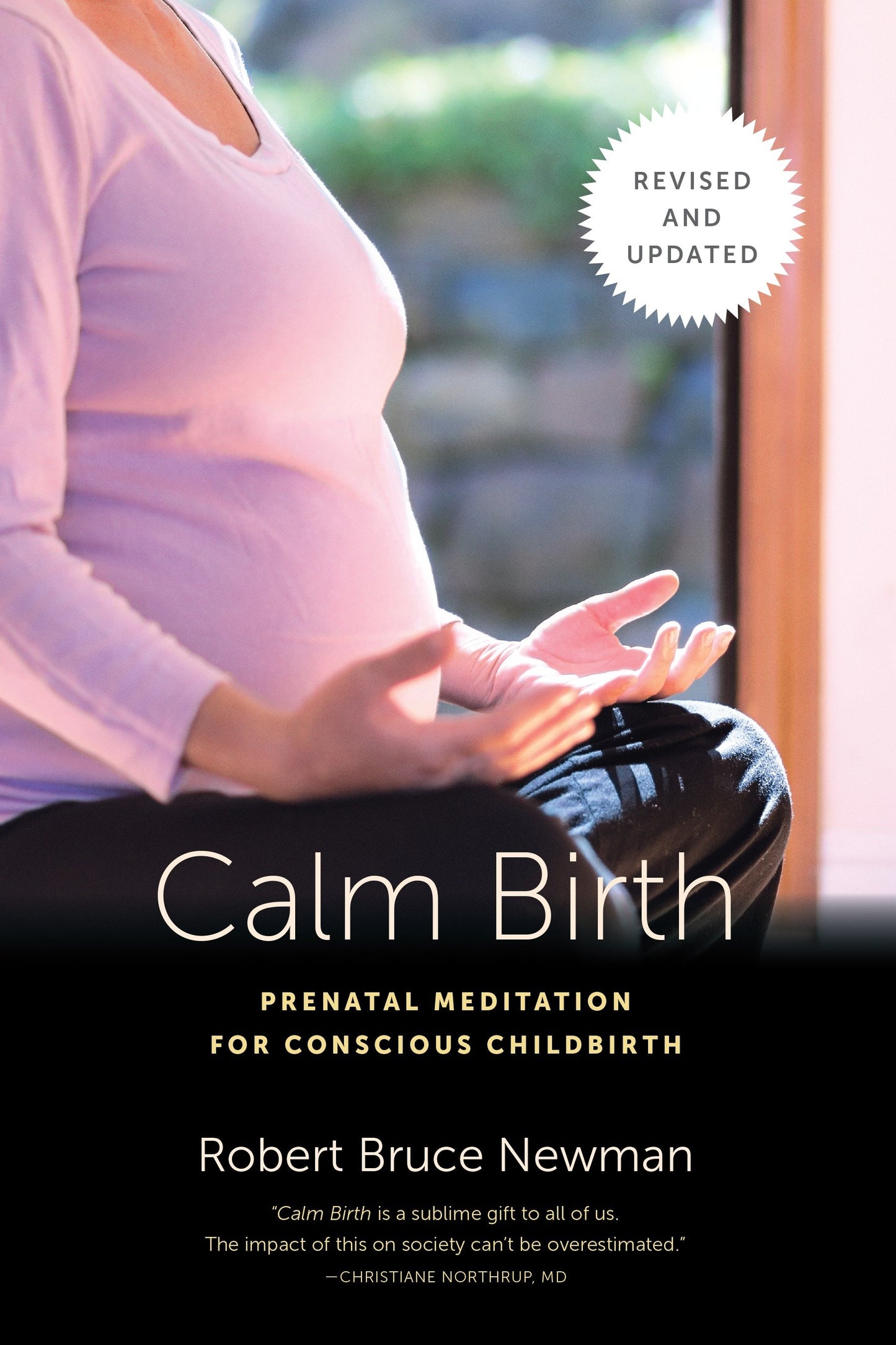 Calm Birth, Revised - Prenatal Meditation for Conscious Childbirth