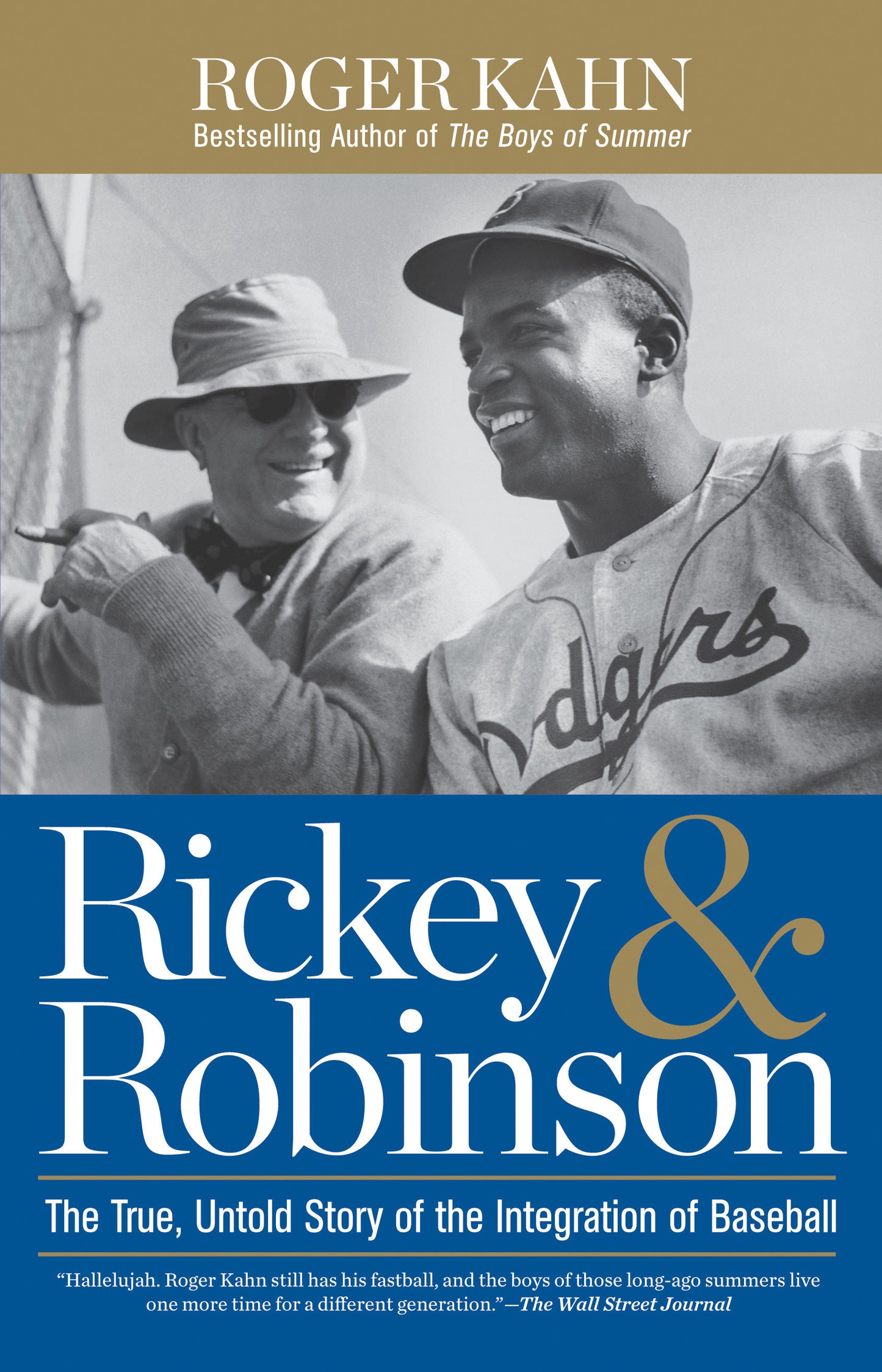 Rickey & Robinson - The True, Untold Story of the Integration of Baseball