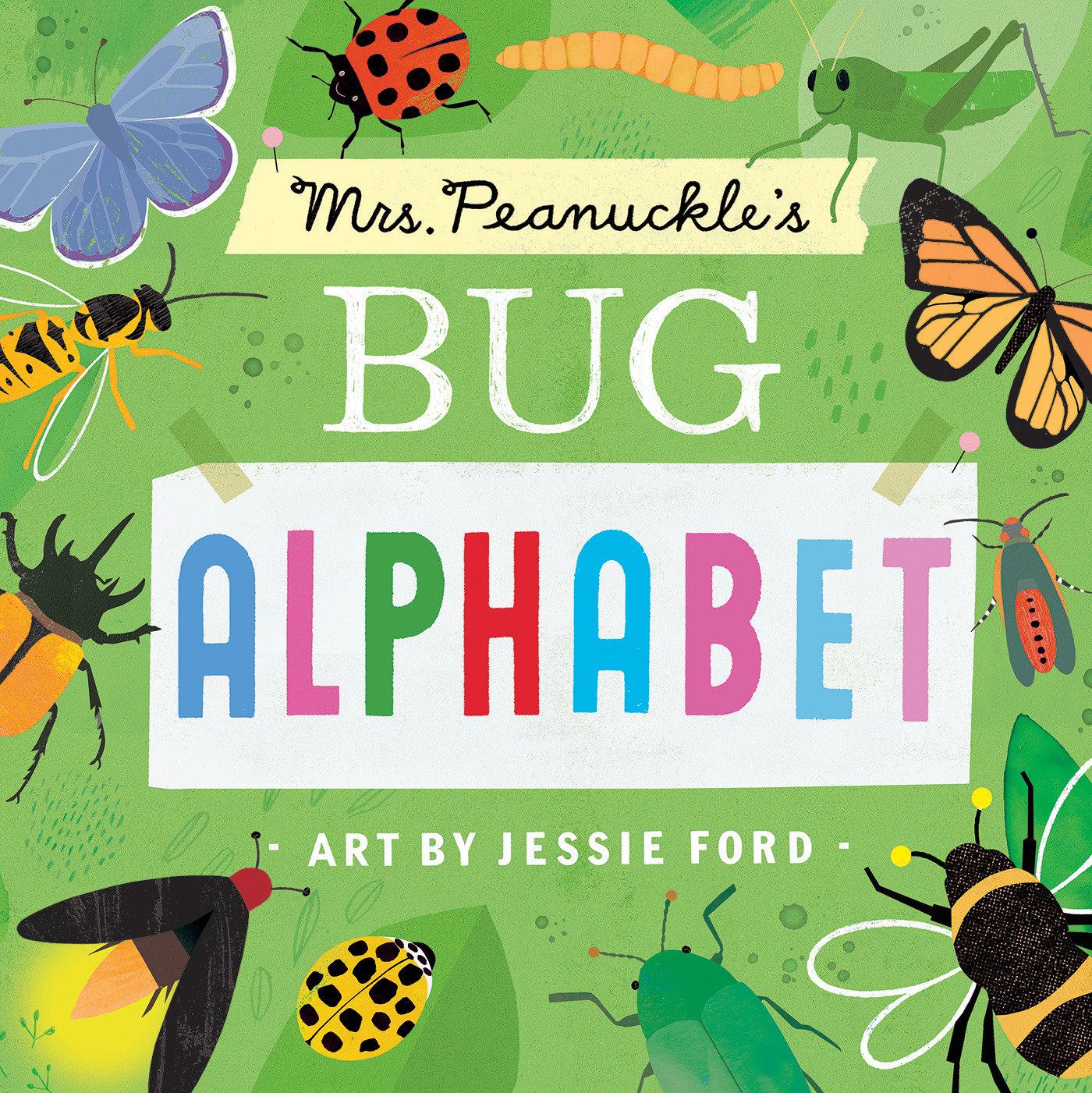 Mrs. Peanuckle's Bug Alphabet (Mrs. Peanuckle's Alphabet) (Book:3)