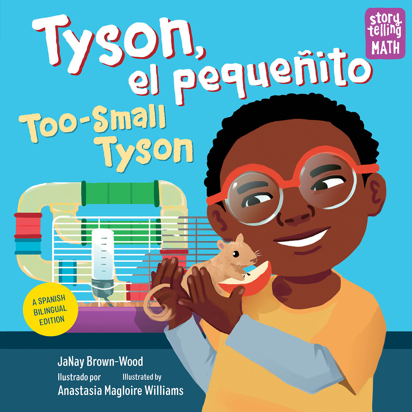 Tyson, el peque�ito / Too-Small Tyson (Spanish Bilingual Edition), Too-Small Tyson (Storytelling Math)