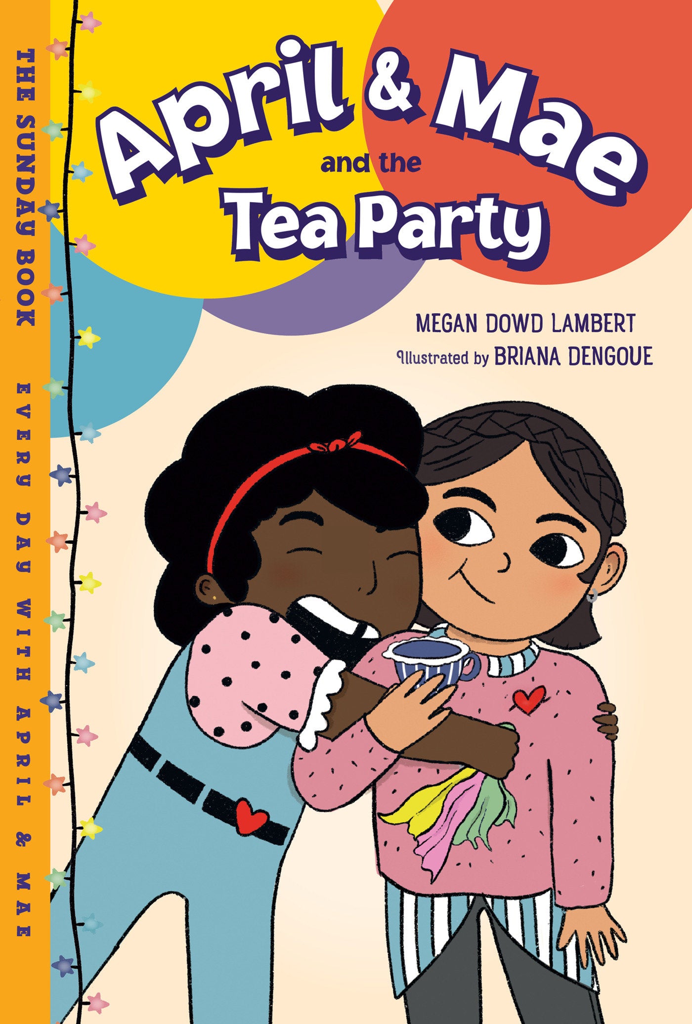 April & Mae and the Tea Party - The Sunday Book (Every Day with April & Mae) (Book:1)