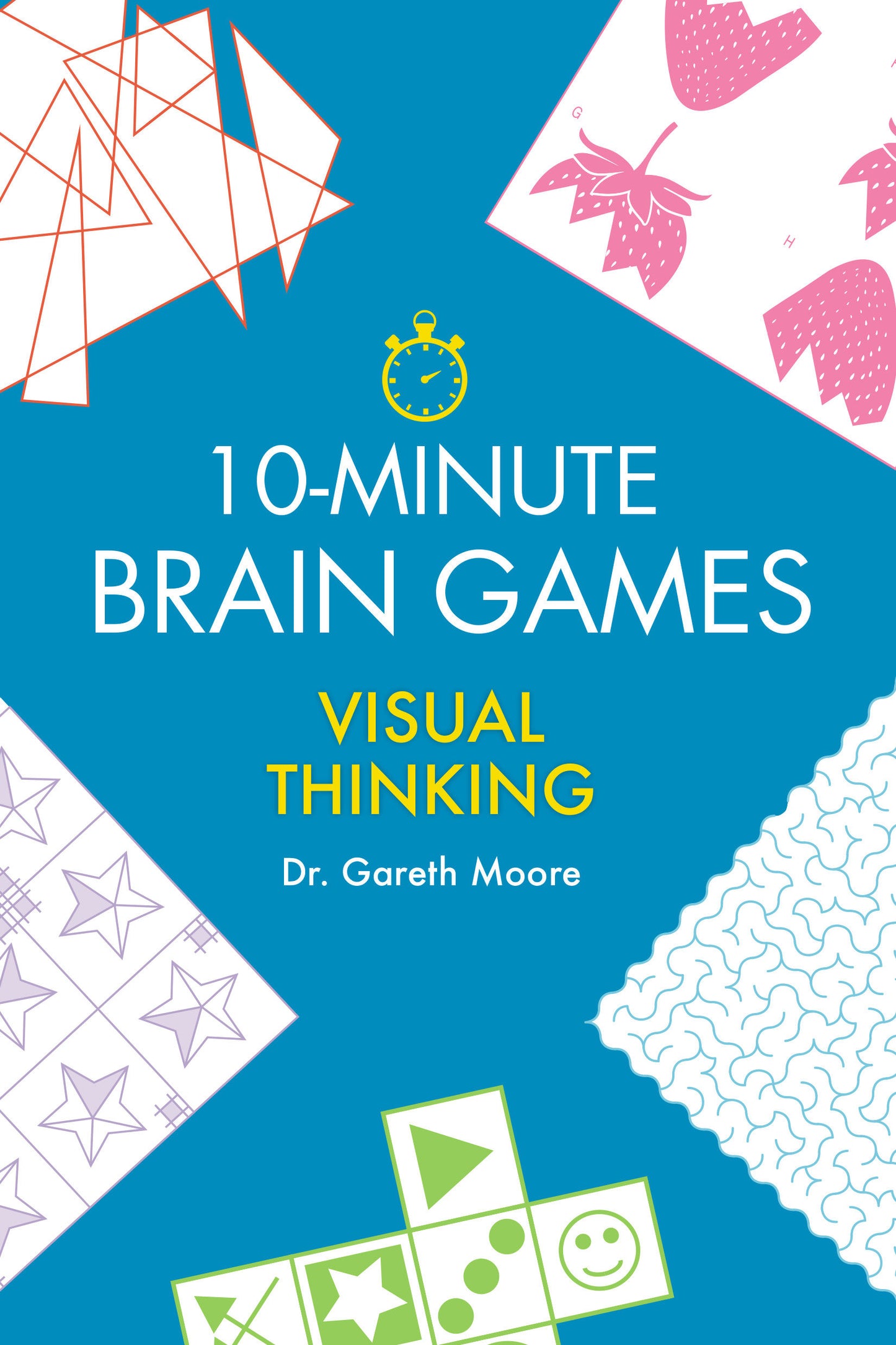10-Minute Brain Games - Visual Thinking