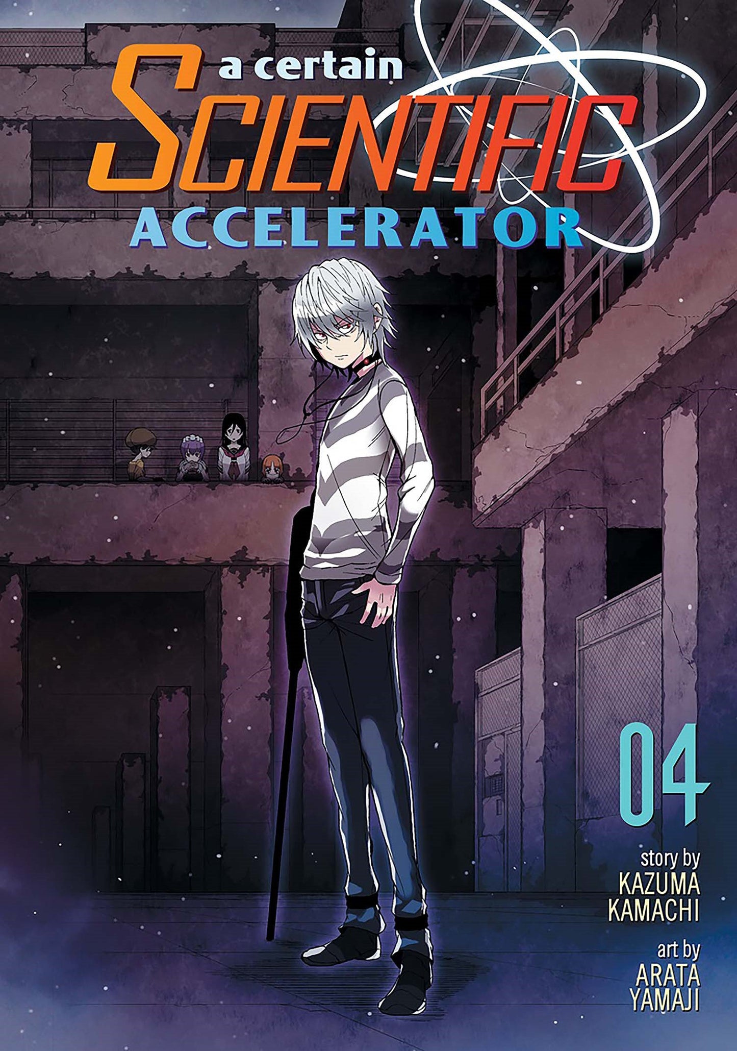 A Certain Scientific Accelerator Vol. 4 (A Certain Scientific Accelerator) (Book:4)