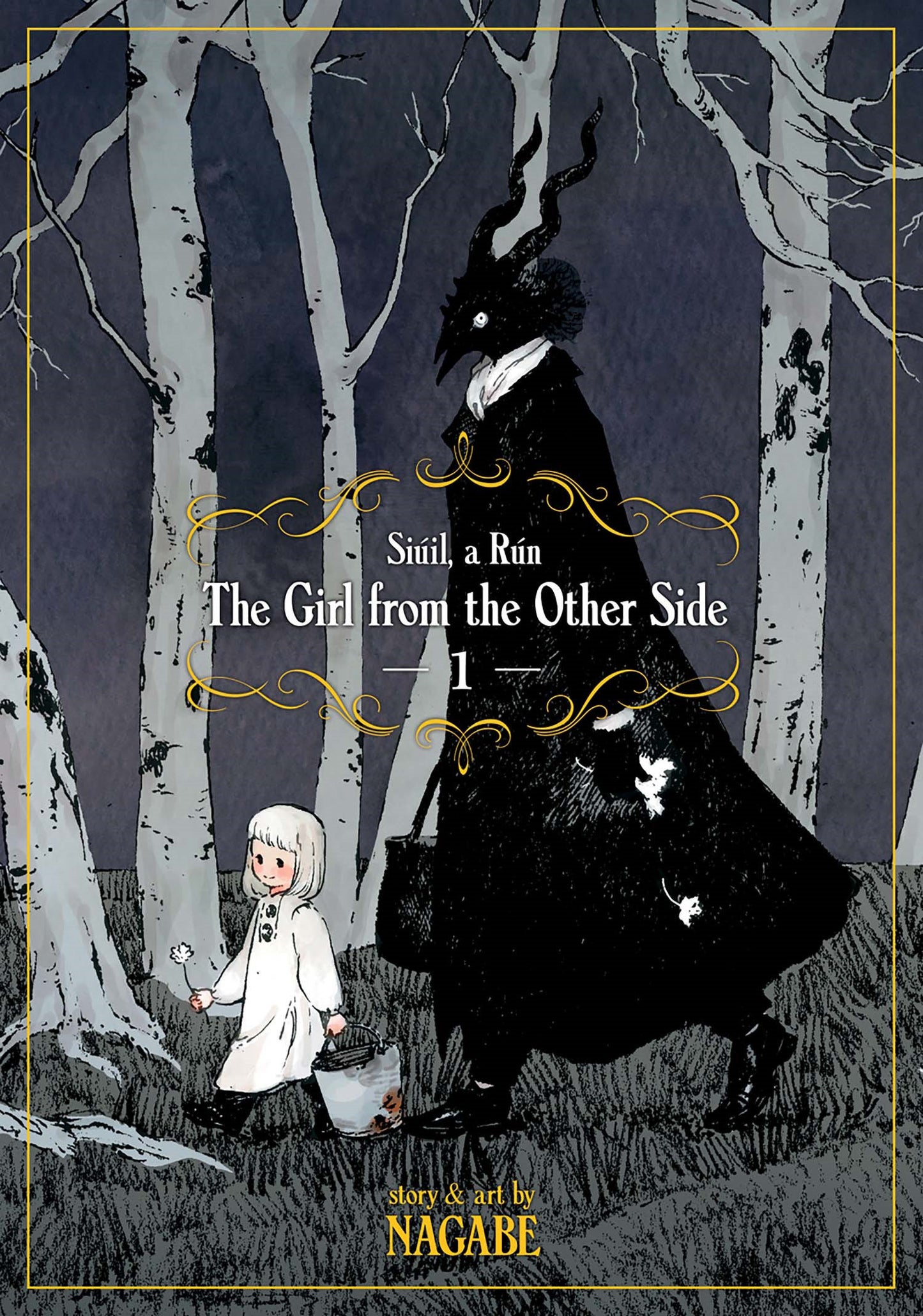 The Girl From the Other Side: Si�il, A R�n Vol. 1 (The Girl From the Other Side: Si�il, a R�n) (Book:1)