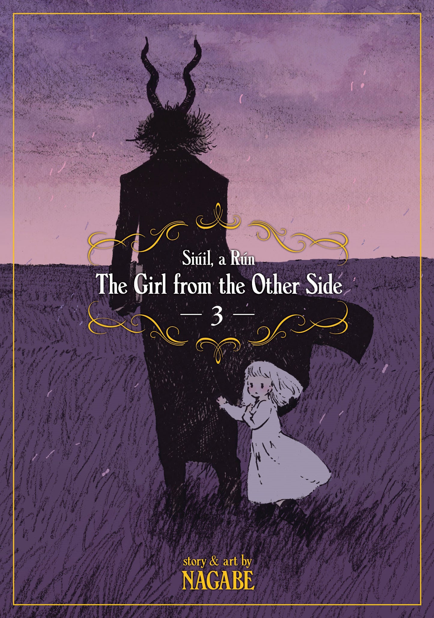 The Girl From the Other Side: Siúil, a Rún Vol. 3 (The Girl From the Other Side: Siúil, a Rún) (Book:3)