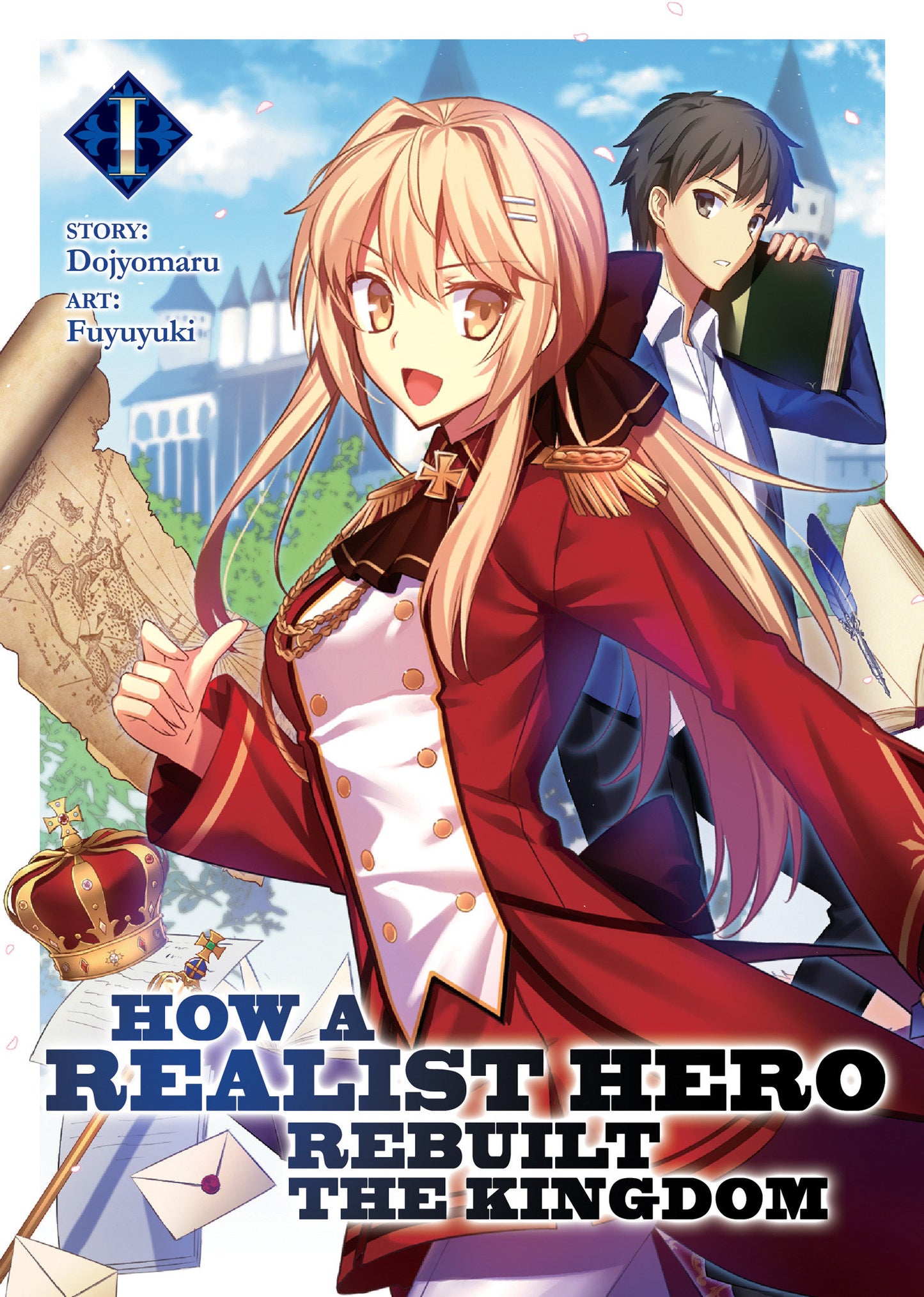 How a Realist Hero Rebuilt the Kingdom (Light Novel) Vol. 1 (How a Realist Hero Rebuilt the Kingdom (Light Novel)) (Book:1)