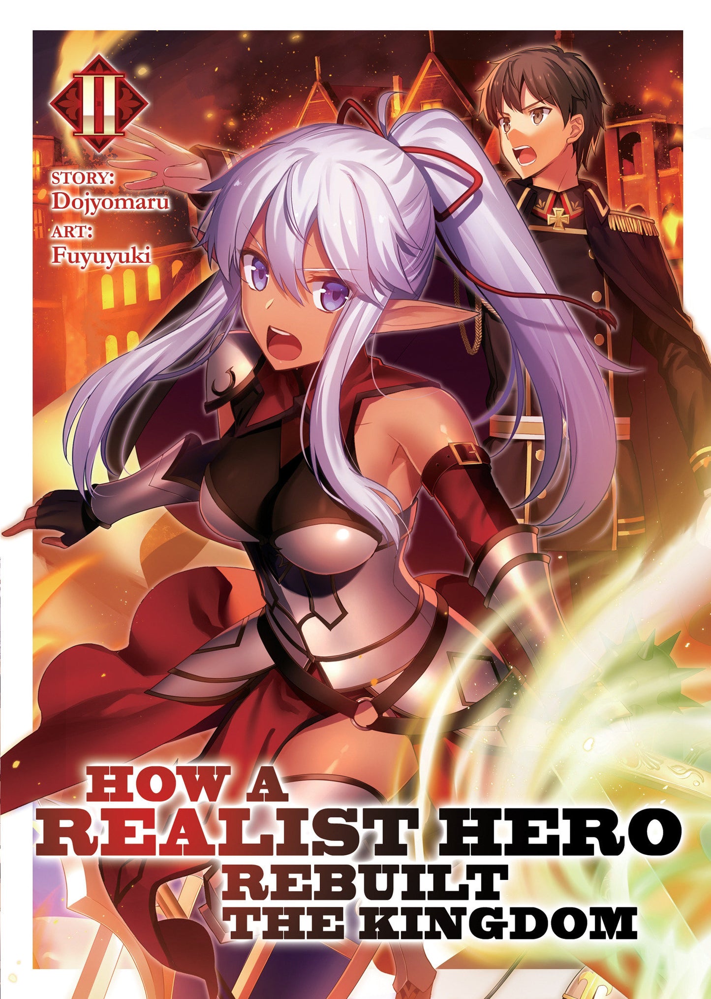 How a Realist Hero Rebuilt the Kingdom (Light Novel) Vol. 2 (How a Realist Hero Rebuilt the Kingdom (Light Novel)) (Book:2)