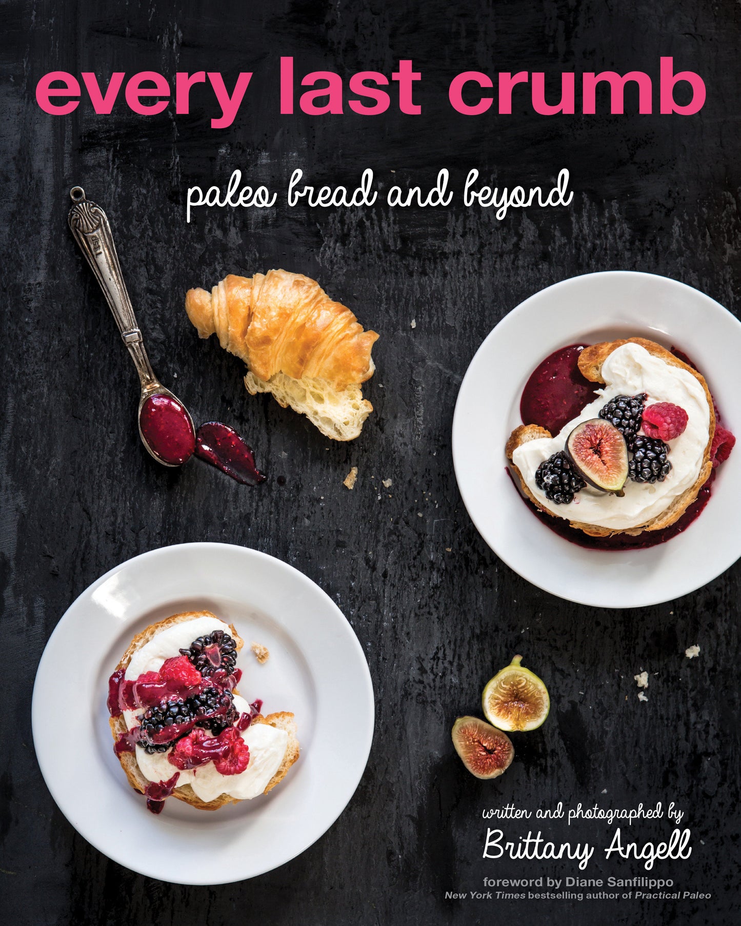 Every Last Crumb - Paleo Bread and Beyond