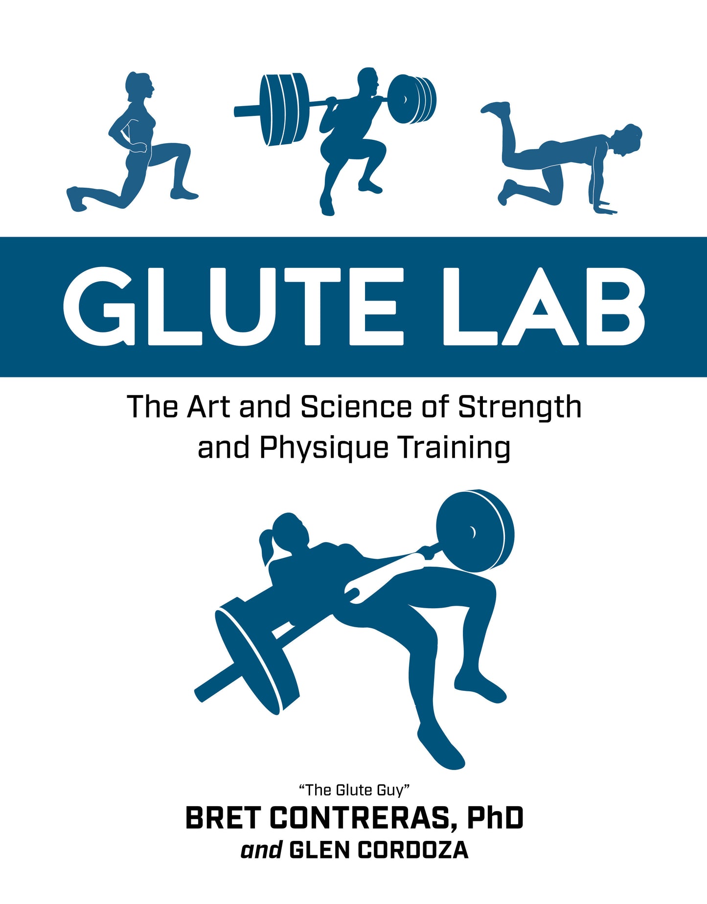 Glute Lab - The Art and Science of Strength and Physique Training
