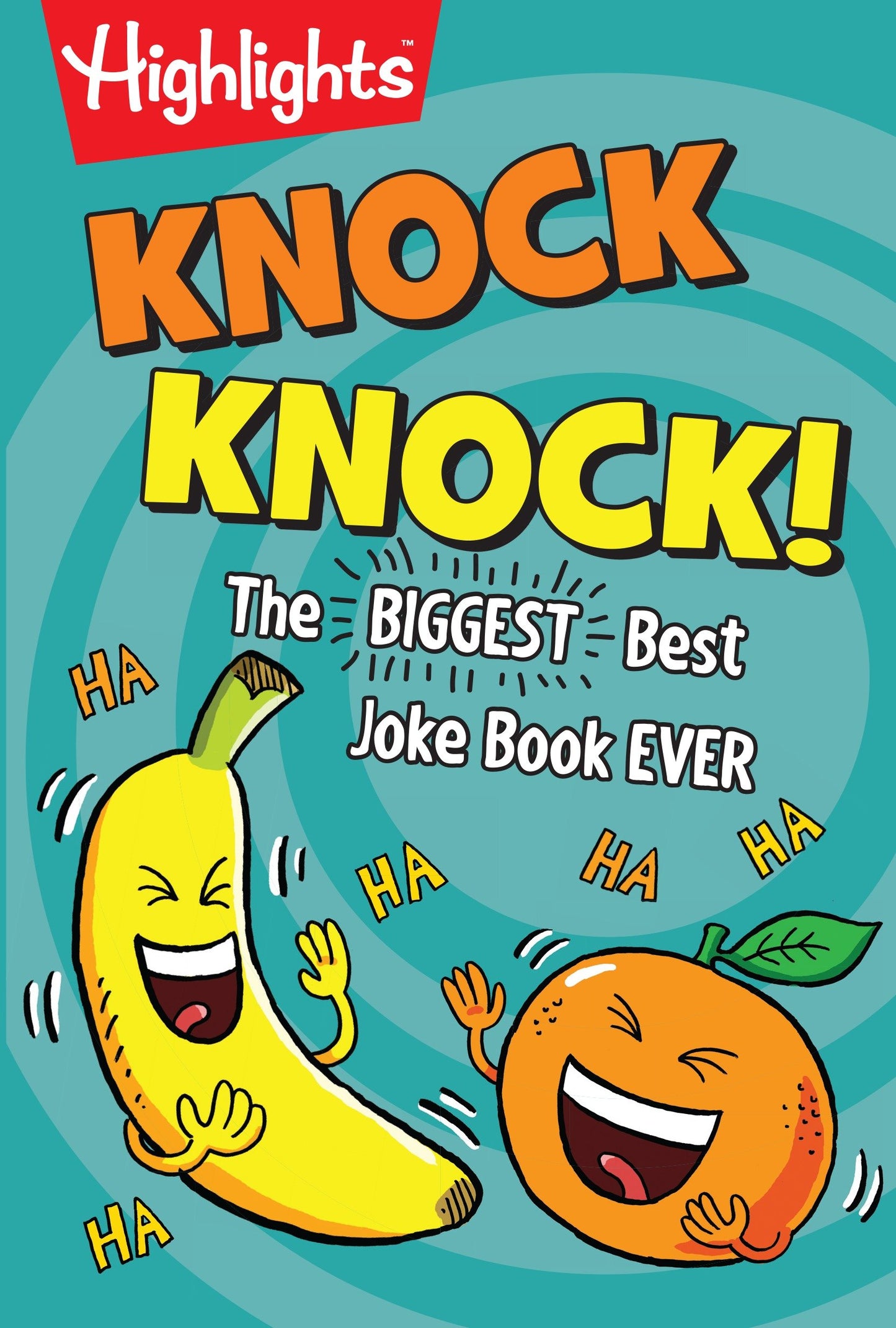 Knock Knock! - Over 1,000 Hilarious Knock-Knock Jokes for Kids, Funniest Laugh-Out-Loud Jokes for Kids 6 and Older (Highlights Laugh Attack! Joke Books)