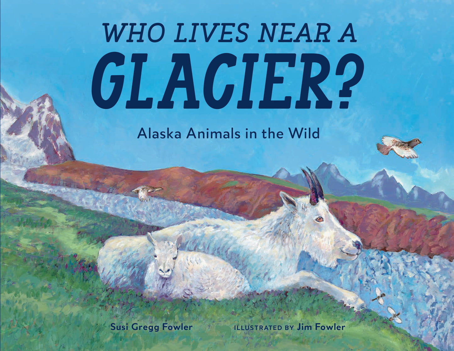 Who Lives near a Glacier? - Alaska Animals in the Wild