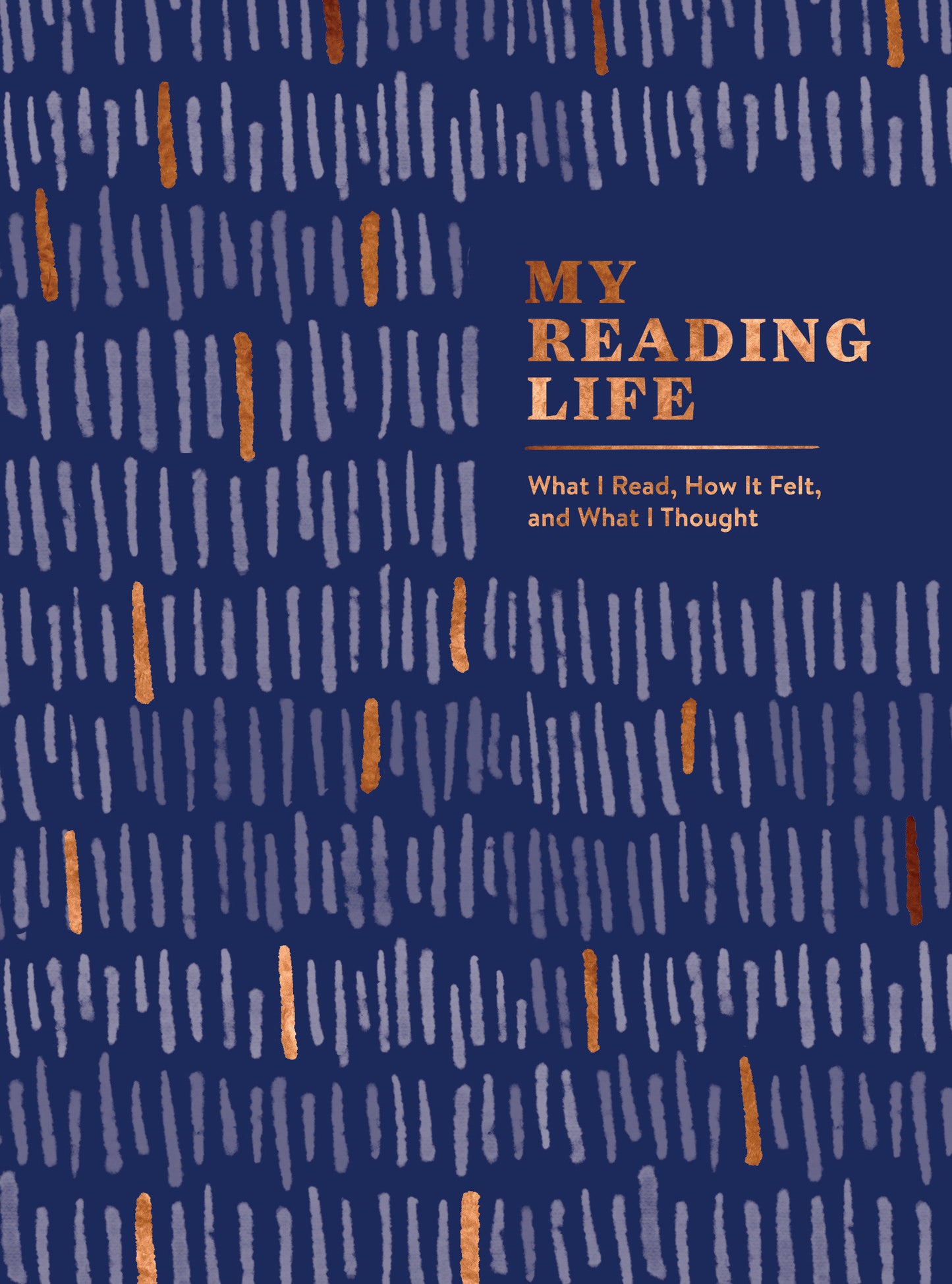 My Reading Life - What I Read, How It Felt, and What I Thought (A Book Journal for Book Lovers. Gifts for Book Lovers. Gifts for Readers) (My Memorable Life)