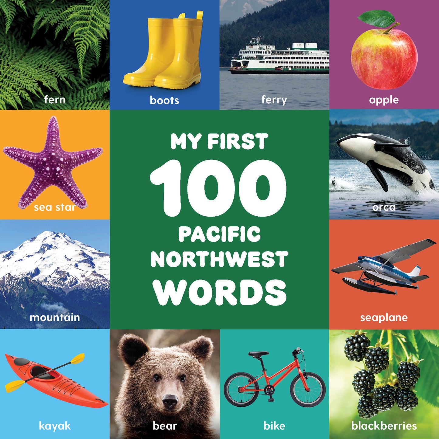 My First 100 Pacific Northwest Words�� (My First 100)