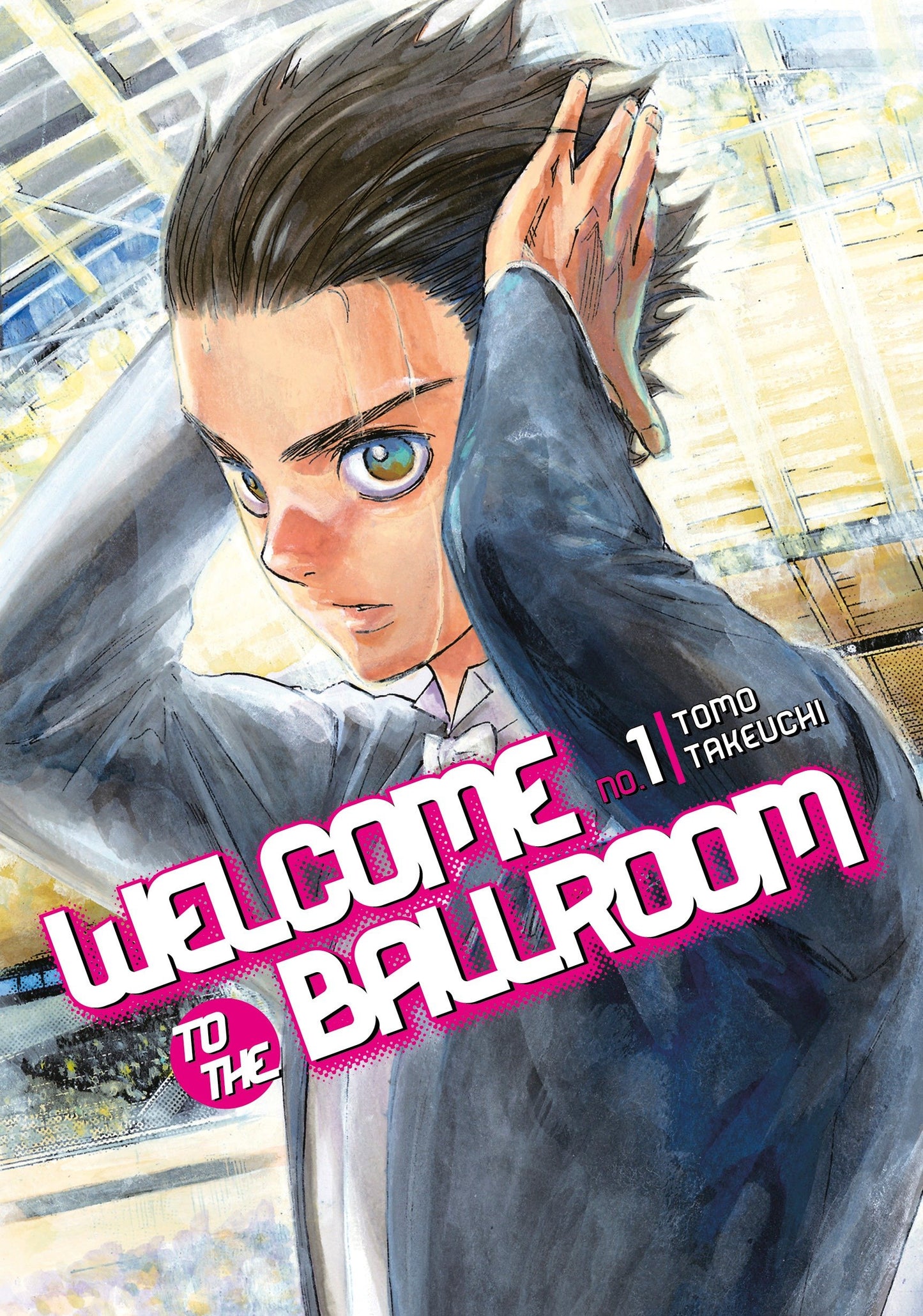 Welcome to the Ballroom 1 (Welcome to the Ballroom) (Book:1)