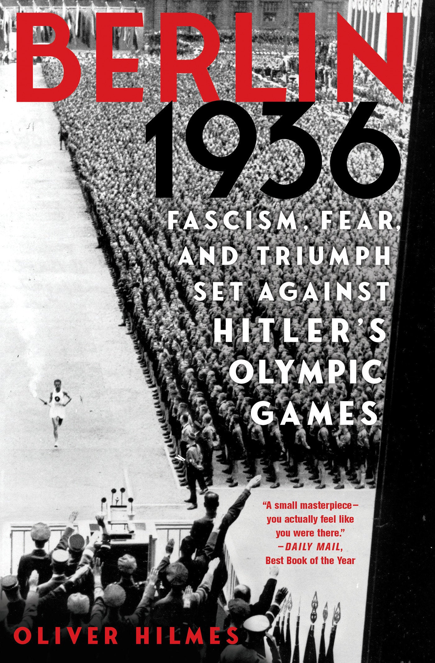 Berlin 1936 - Fascism, Fear, and Triumph Set Against Hitler's Olympic Games