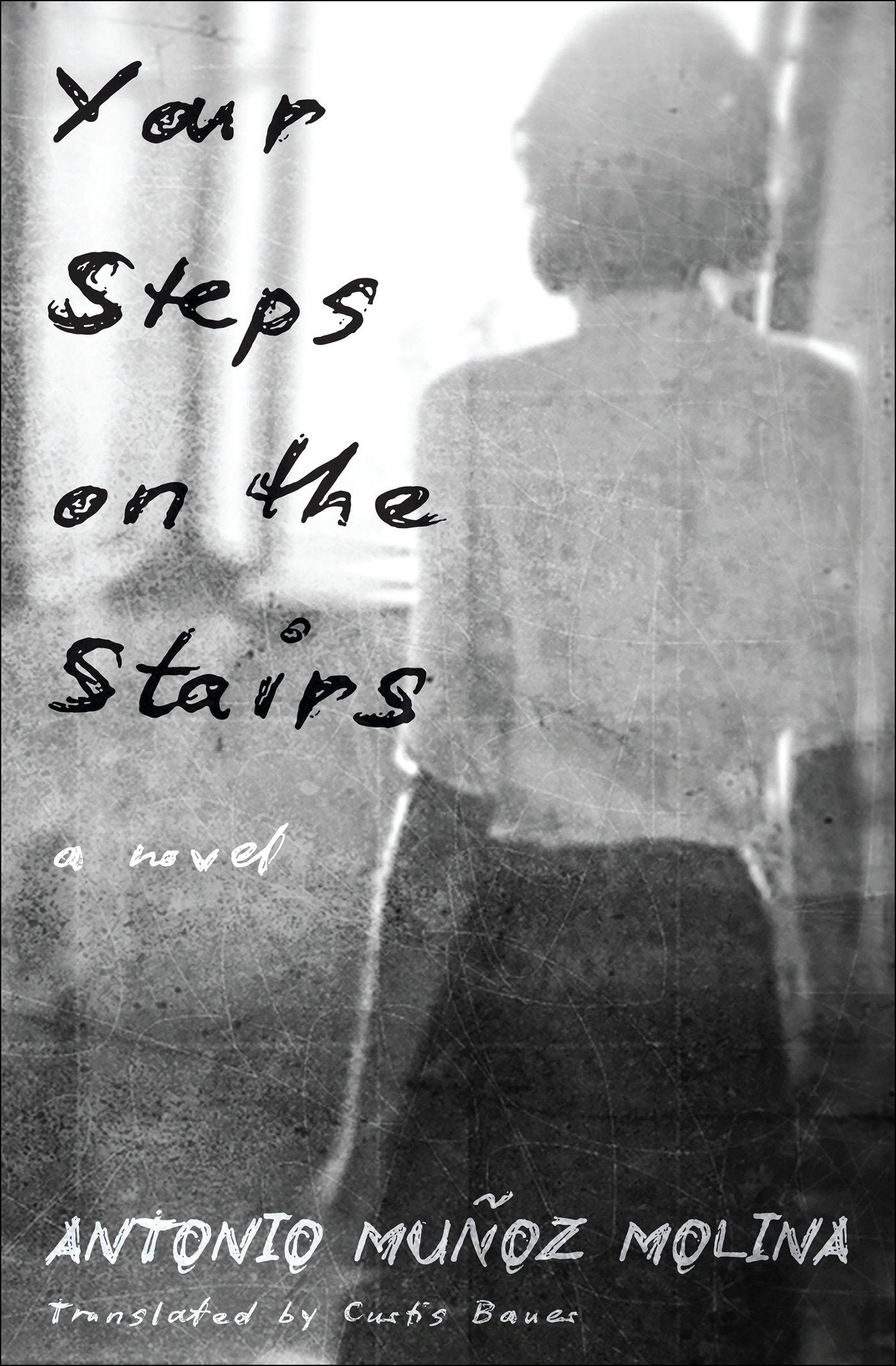 Your Steps on the Stairs - A Novel