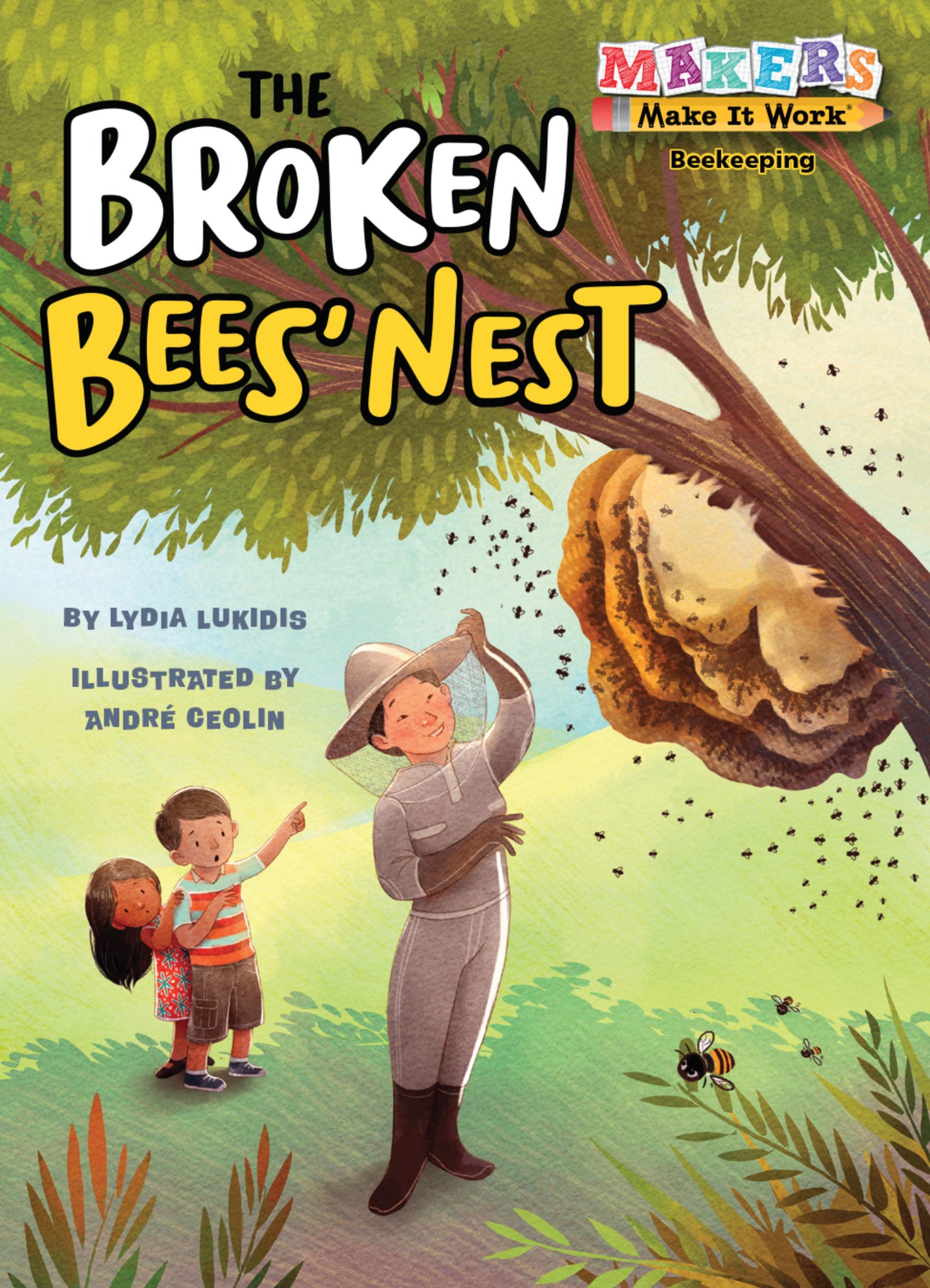 The Broken Bees' Nest (Makers Make It Work)